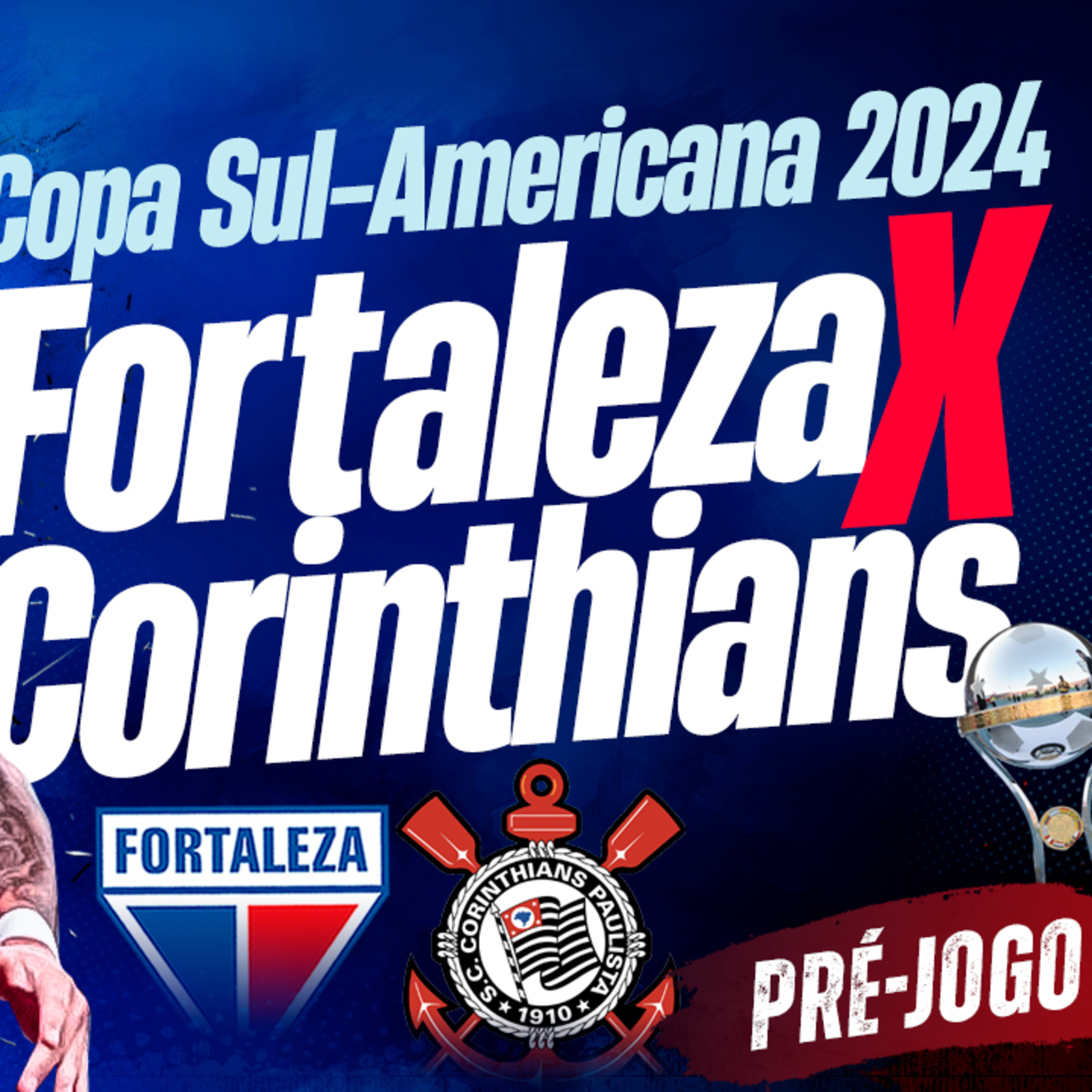 #T3E162 - PRÉ JOGO DE SULA - FORTALEZA x CORINTHIANS - QUARTAS(IDA) episode artwork