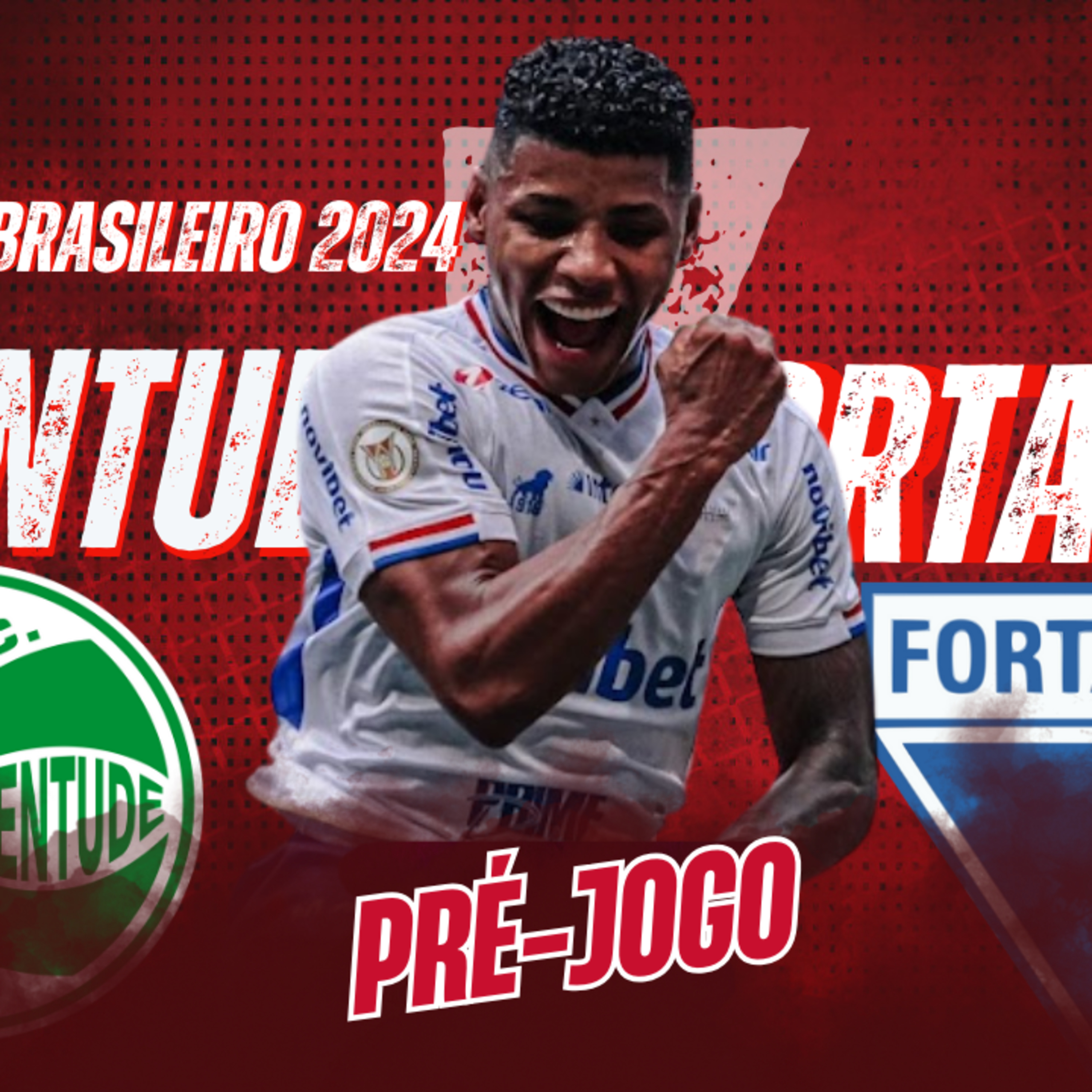 #T3E178 - PRÉ JOGO - #JUVENTUDE X #FORTALEZA - 32⁰ RODADA #BR24 episode artwork