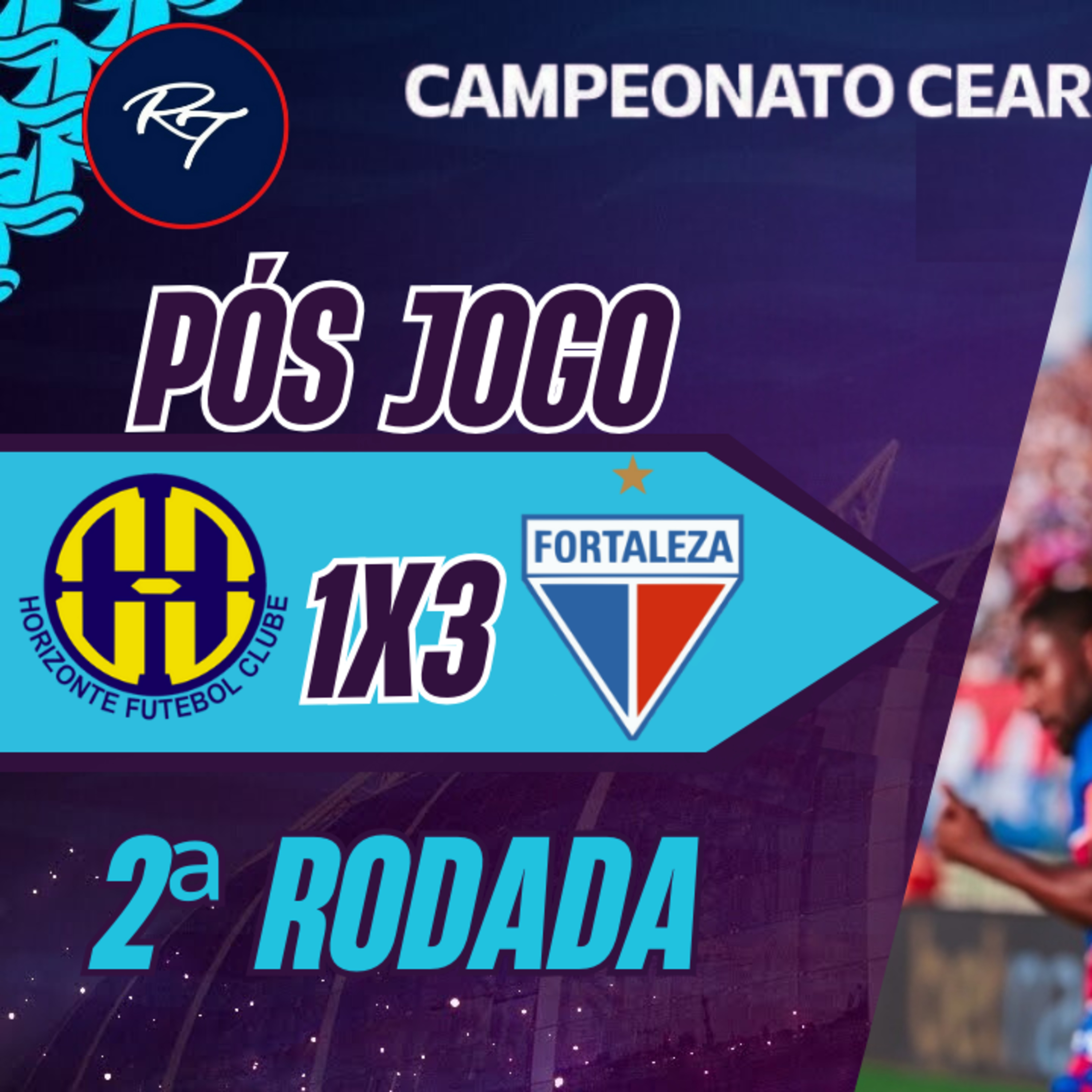 #T4E16 - PÓS JOGO - #HORIZONTE 1X3 #FORTALEZA - 2ª RODADA - CEARENSE25 episode artwork