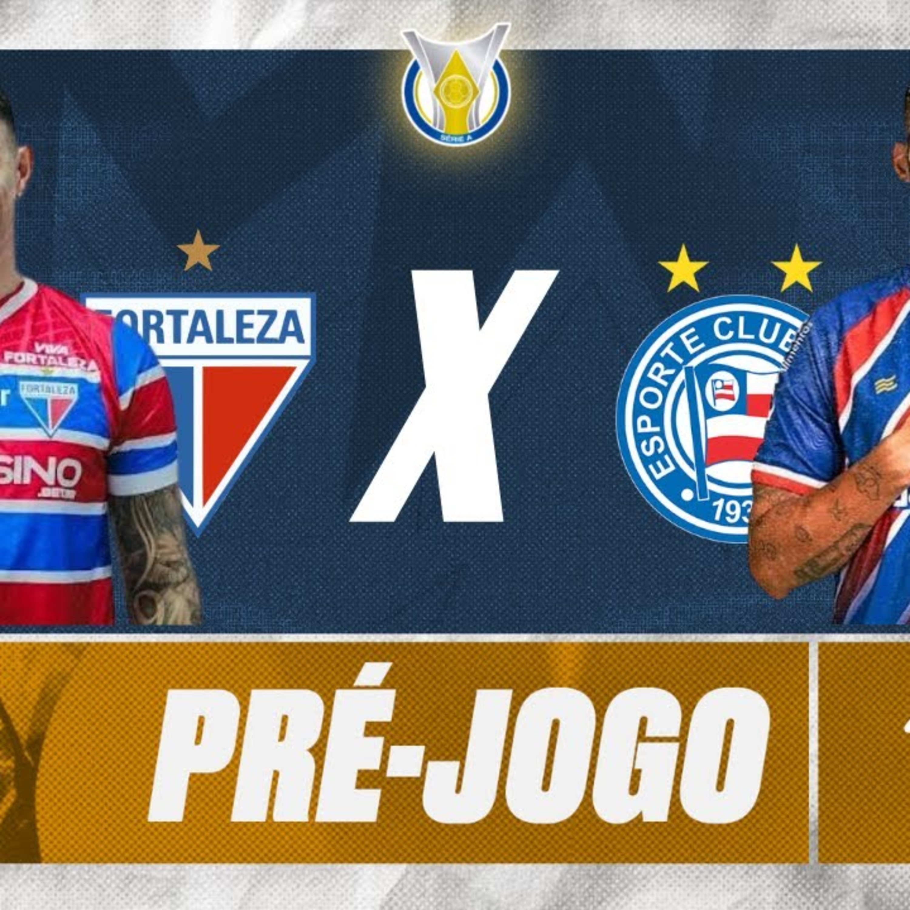 #T4E130- PRÉ JOGO -#FORTALEZA X #BAHIA - 15ª RODADA #BR25 episode artwork