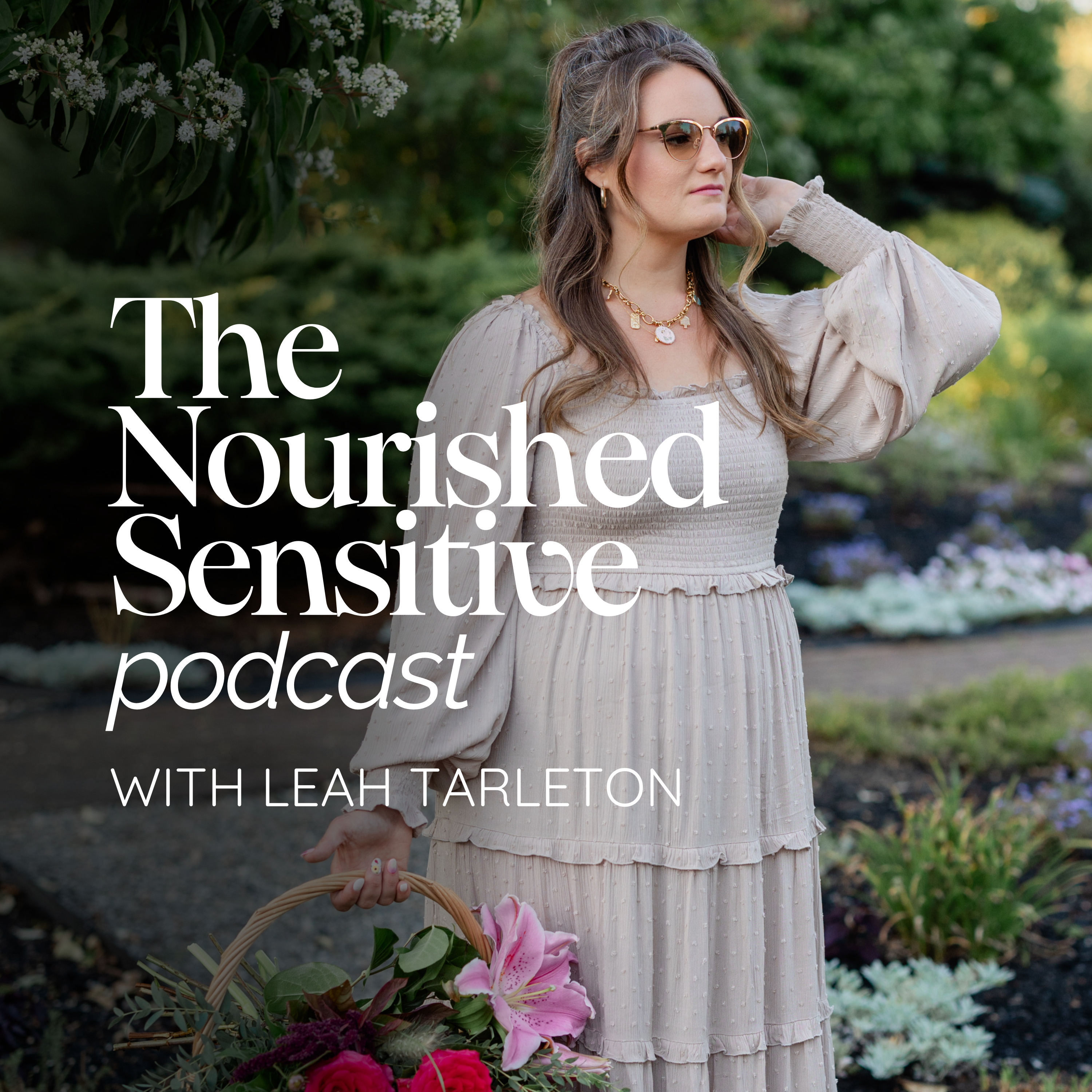 The Nourished Sensitive Podcast