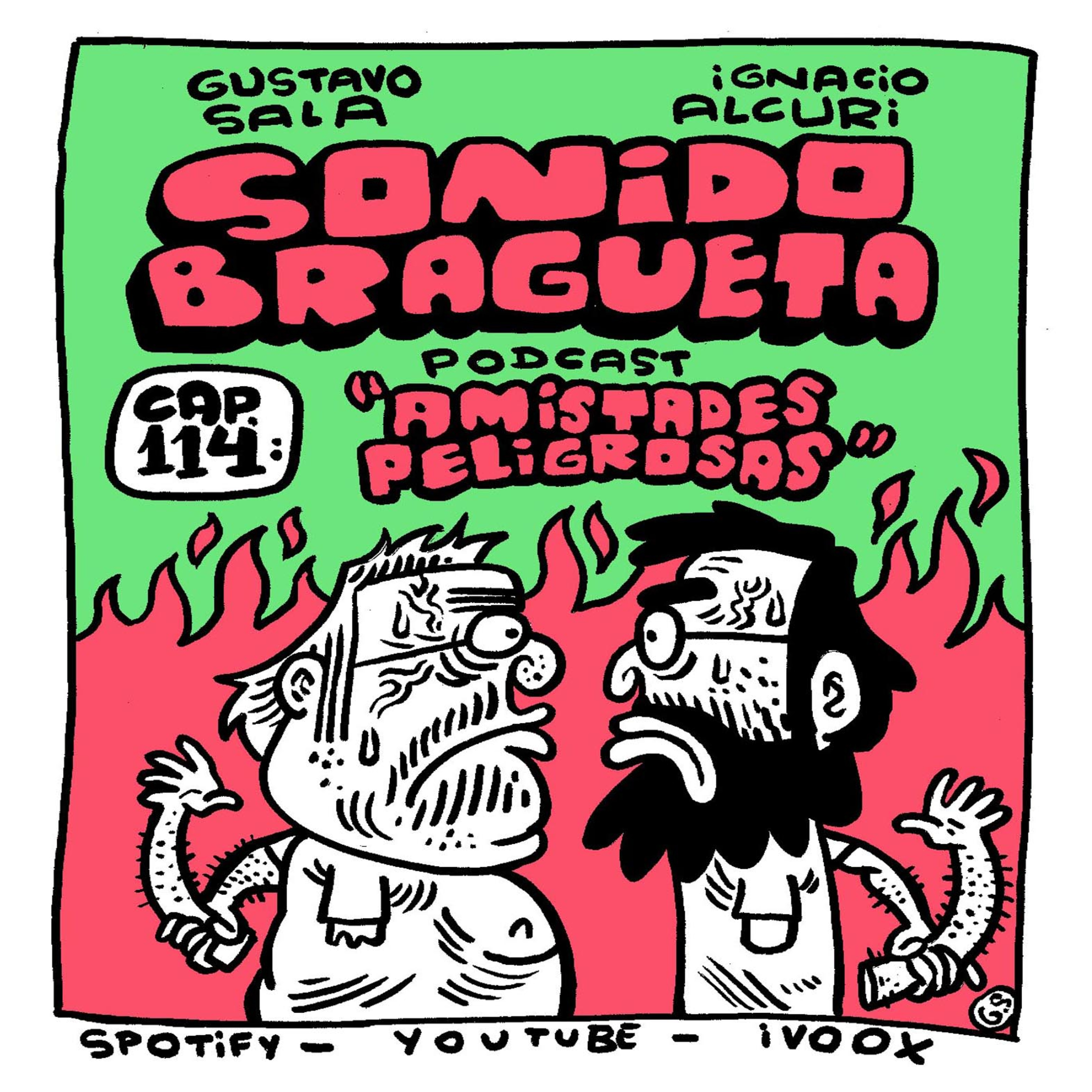 Sonido Bragueta ep. 114 - Amistades peligrosas