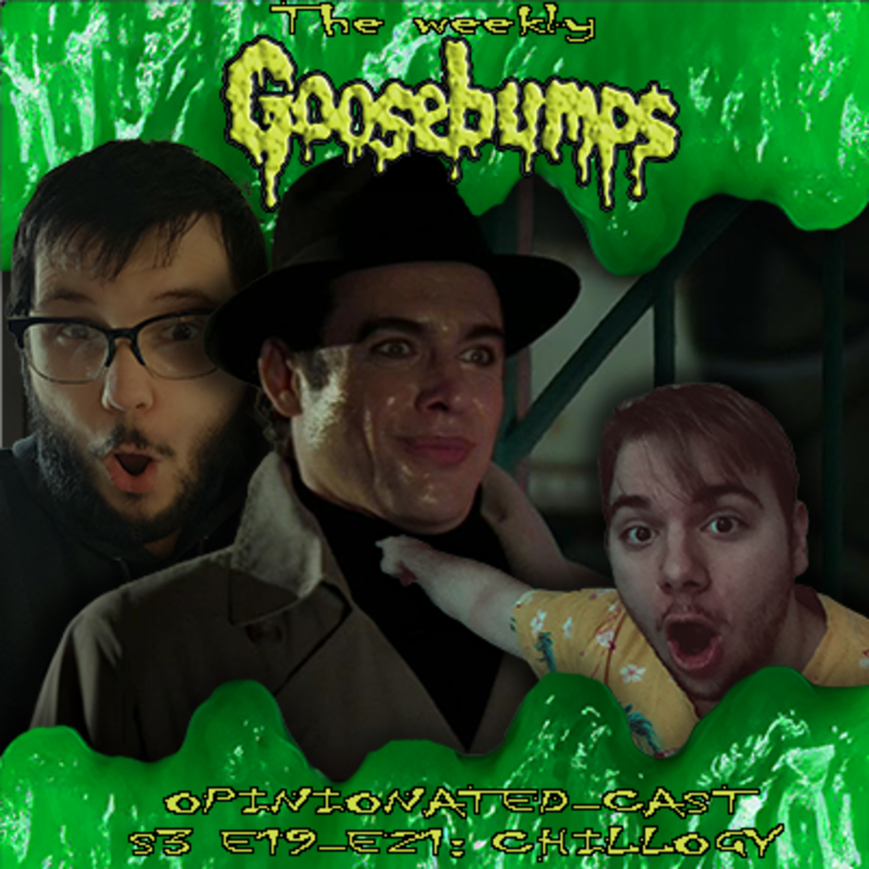The Weekly Opinionated Goosebumps Podcast Episode 63 "Chillogy" episode artwork