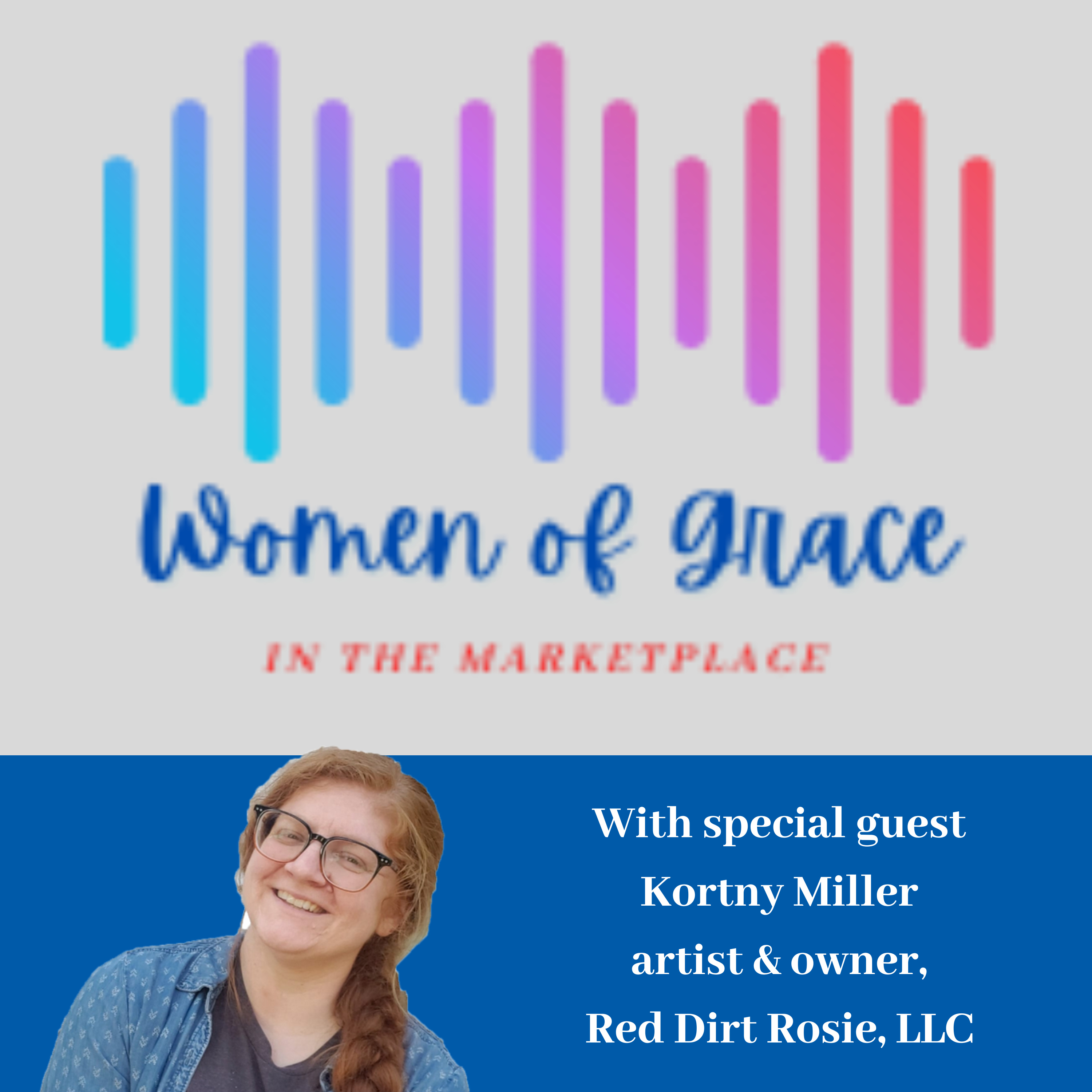 Women of Grace in the Marketplace with Lori Clapper & Janelle Keith