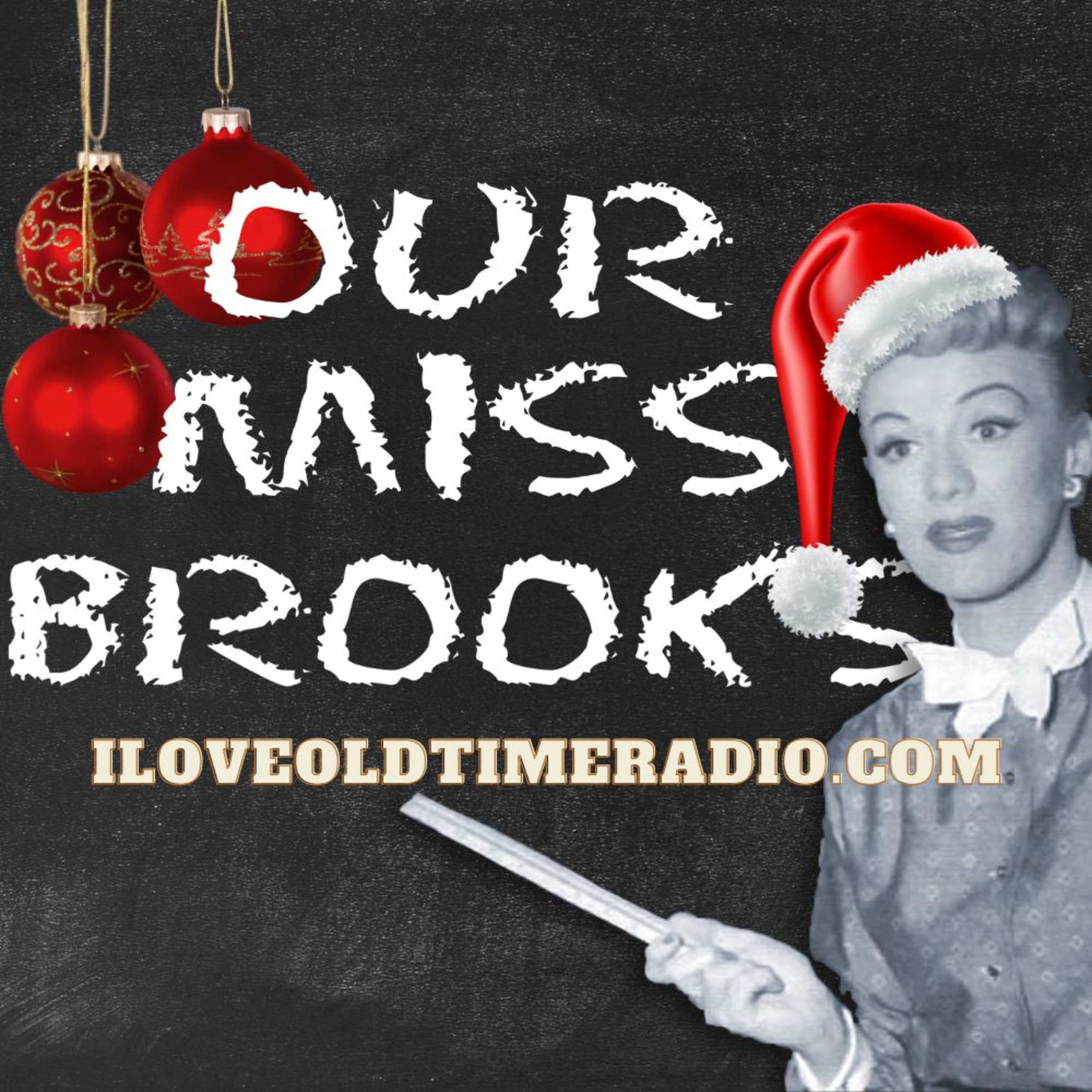 Christmas Collab Special: Our Miss Brooks - "The Magic Christmas Tree"