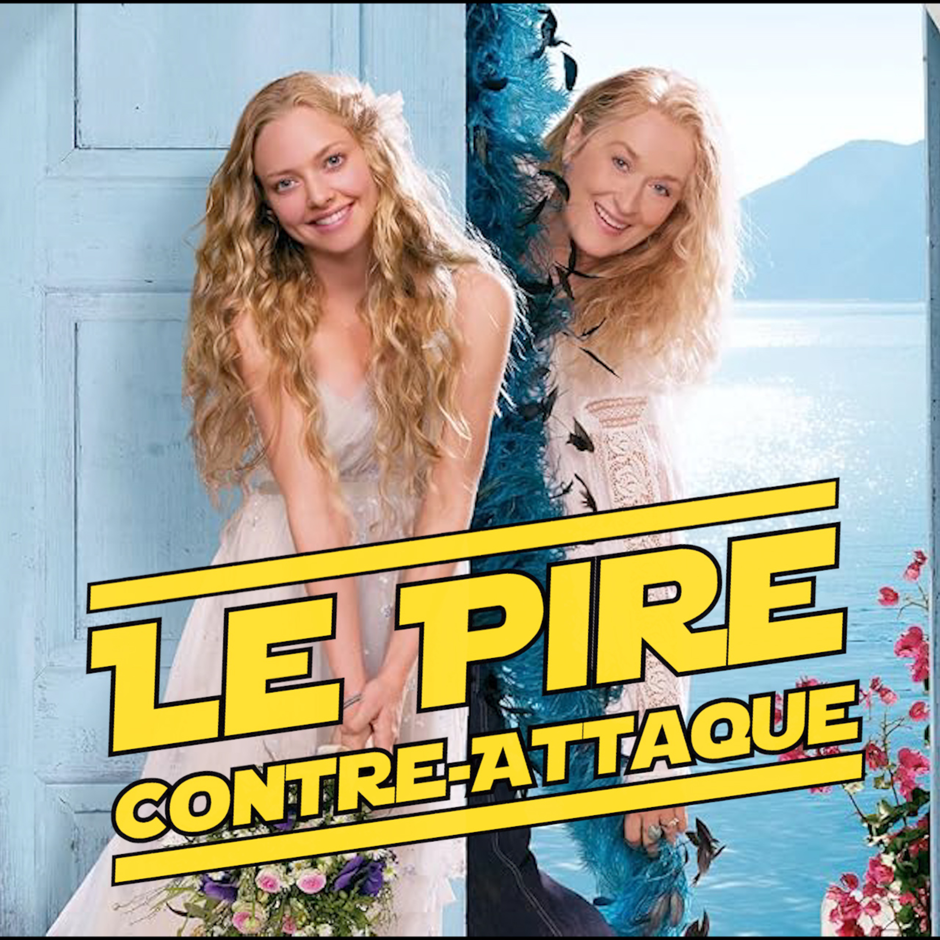 Le Pire Contre-attaque – Mamma Mia