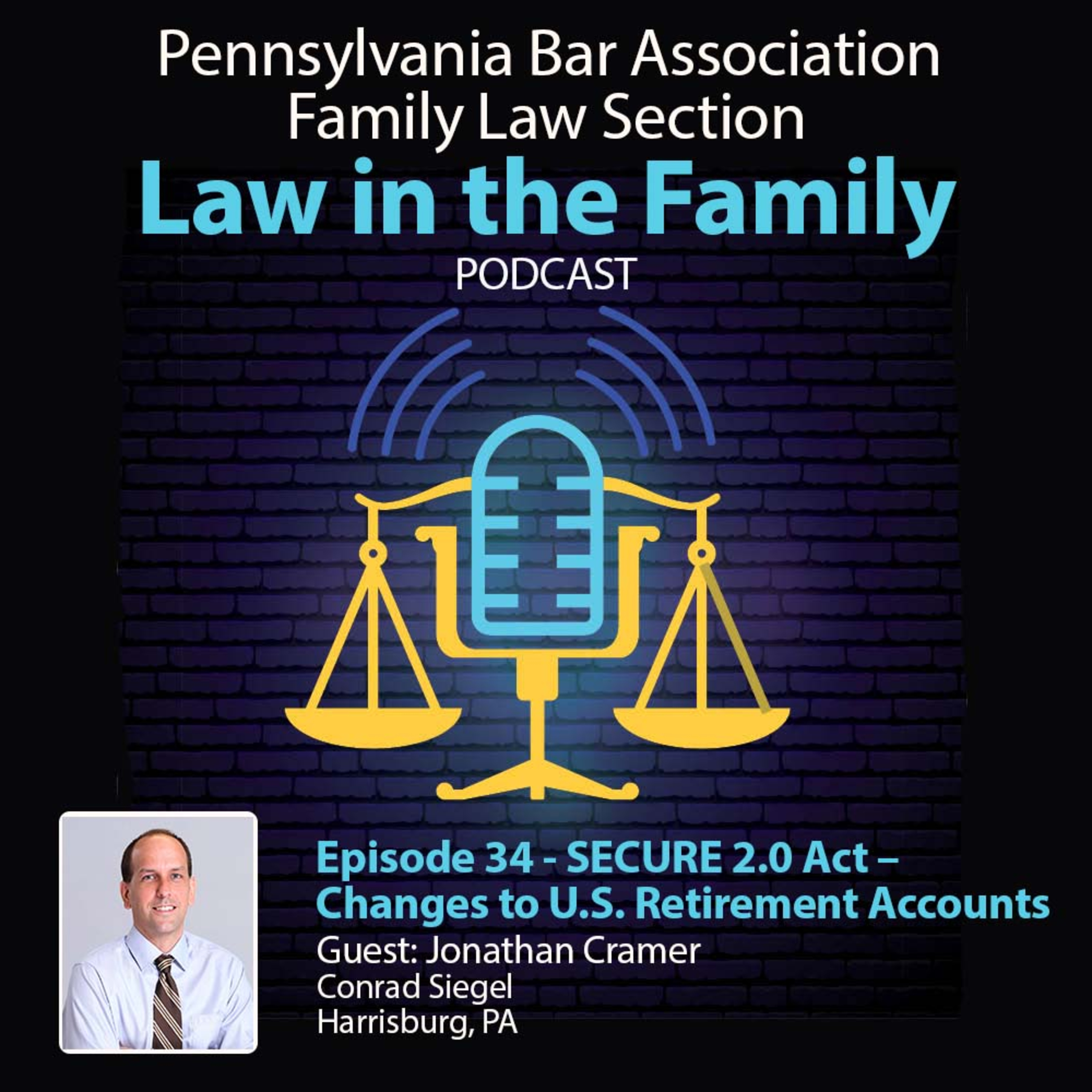 Episode 34 - SECURE 2.0 Act – Meaningful Changes to U.S. Retirement Accounts | Jonathan Cramer episode artwork