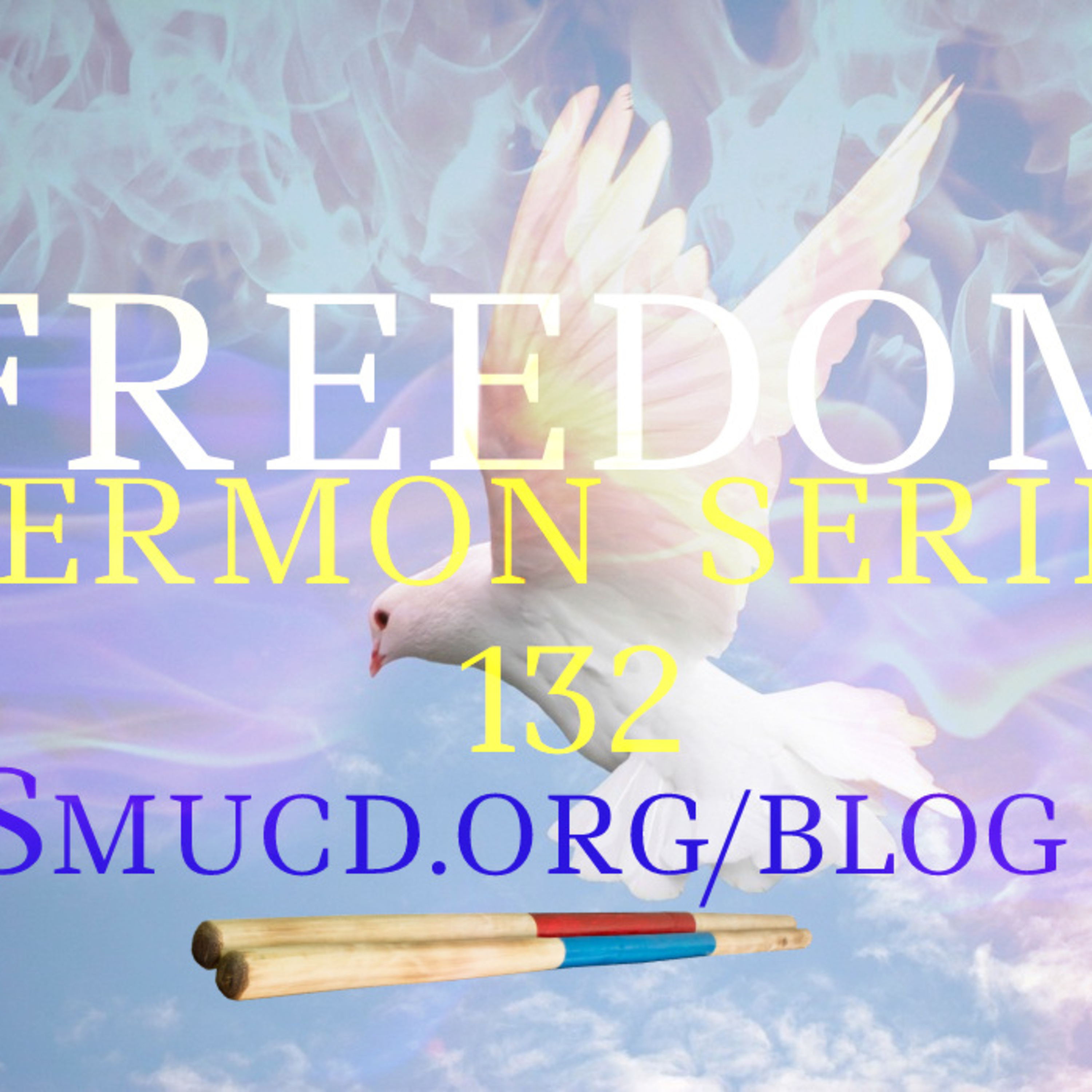 Sermon Series 132 Freedom episode artwork