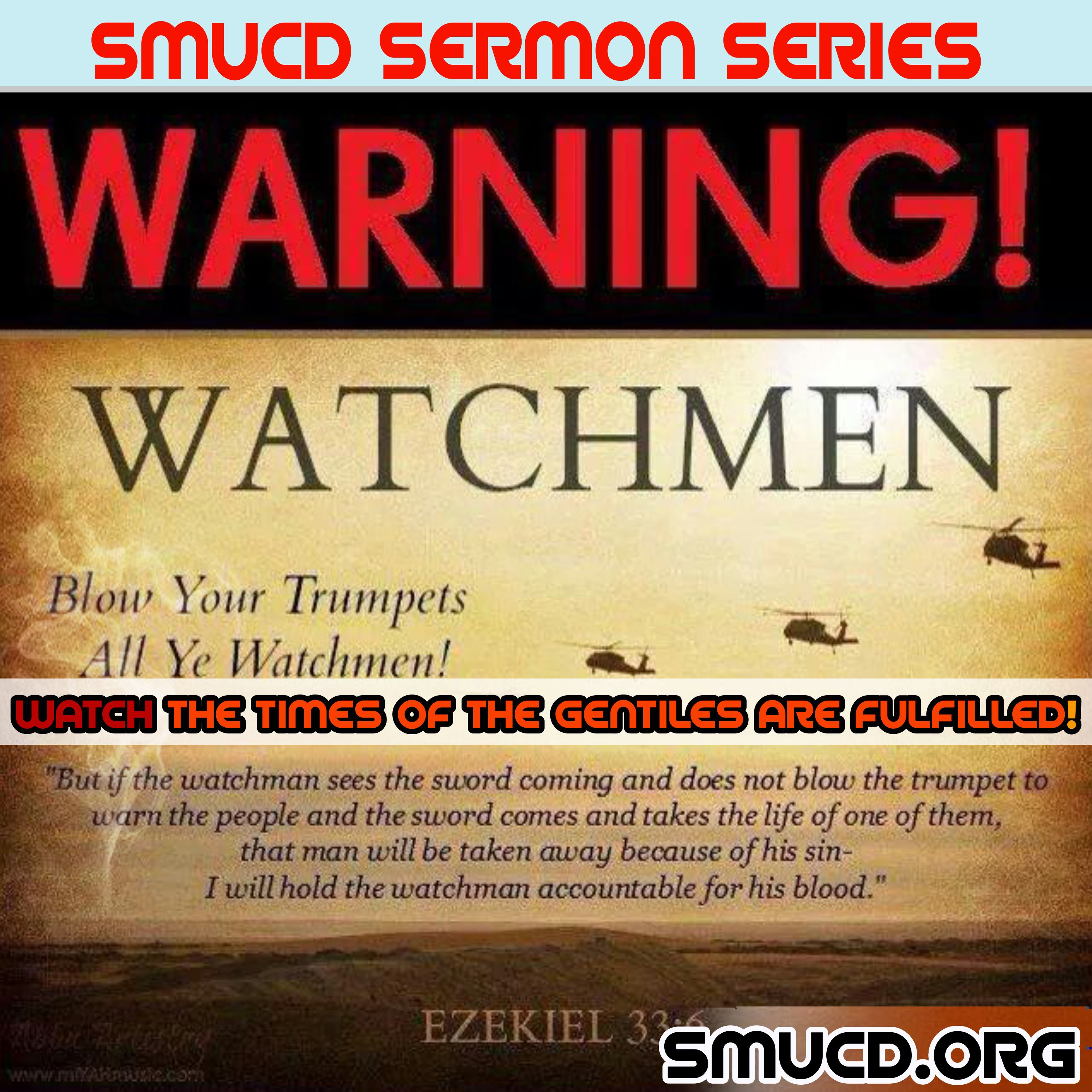 WATCH THE TIMES OF THE GENTILES OF THE GENTILES ARE FULFILLED #SMUCD episode artwork