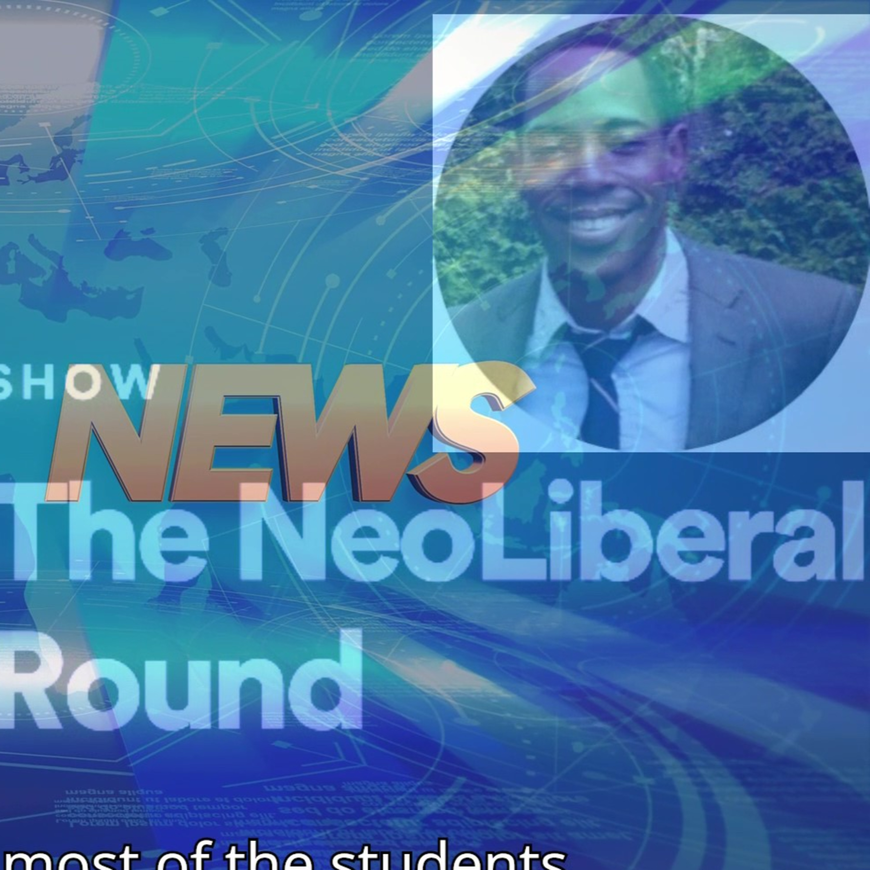 The NeoLiberal Round