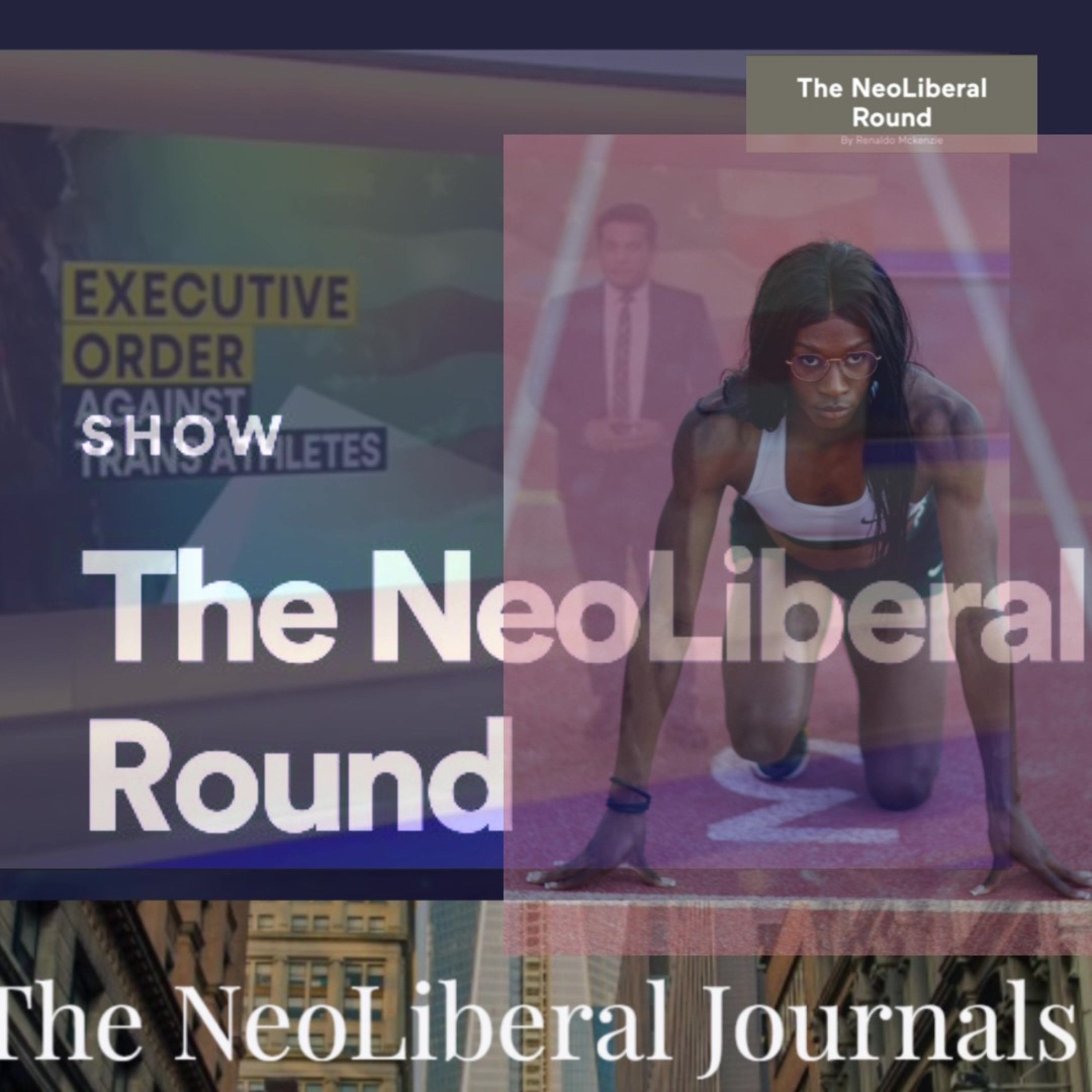 The NeoLiberal Round