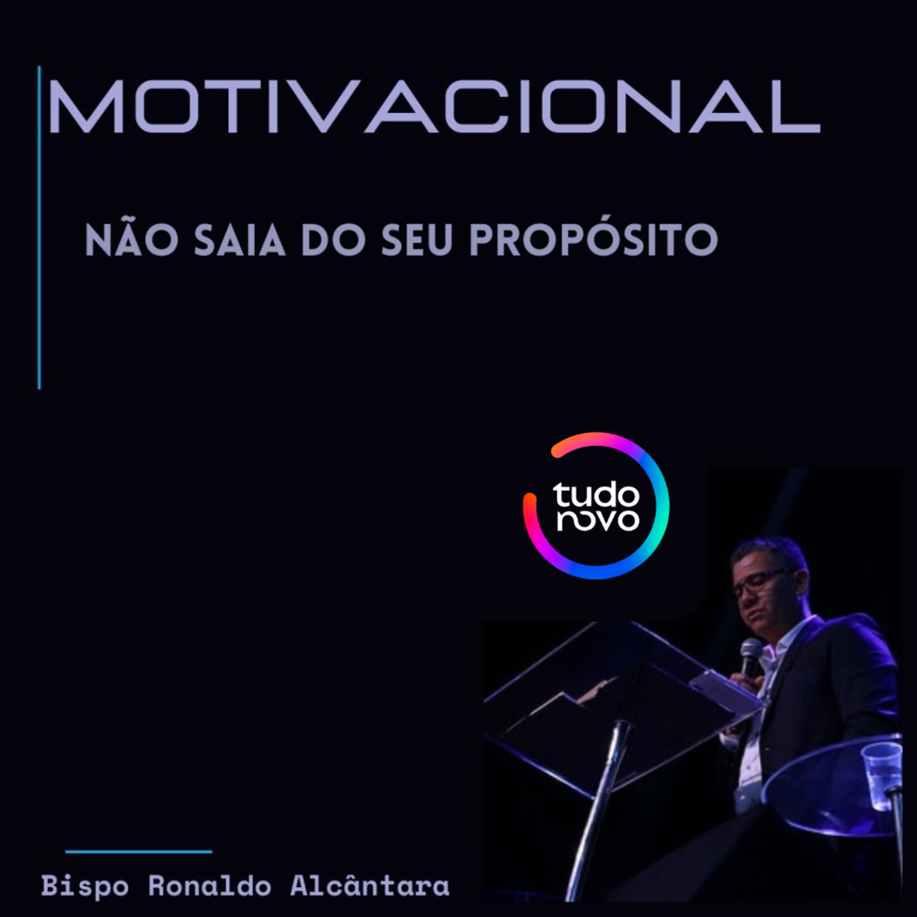 Motivacional Bispo Ronaldo Alcântara
