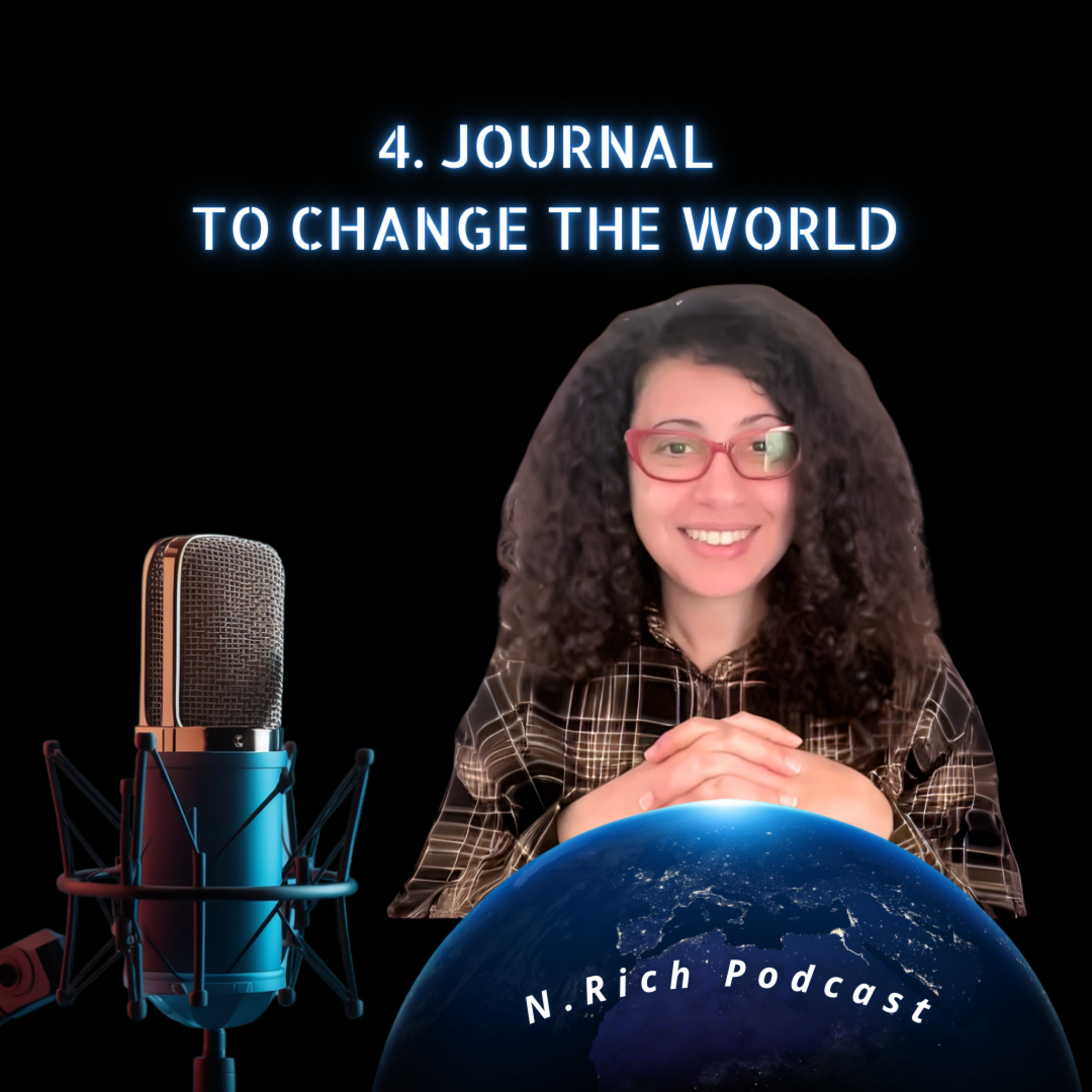 184. Journaling : to Change the world 🌍