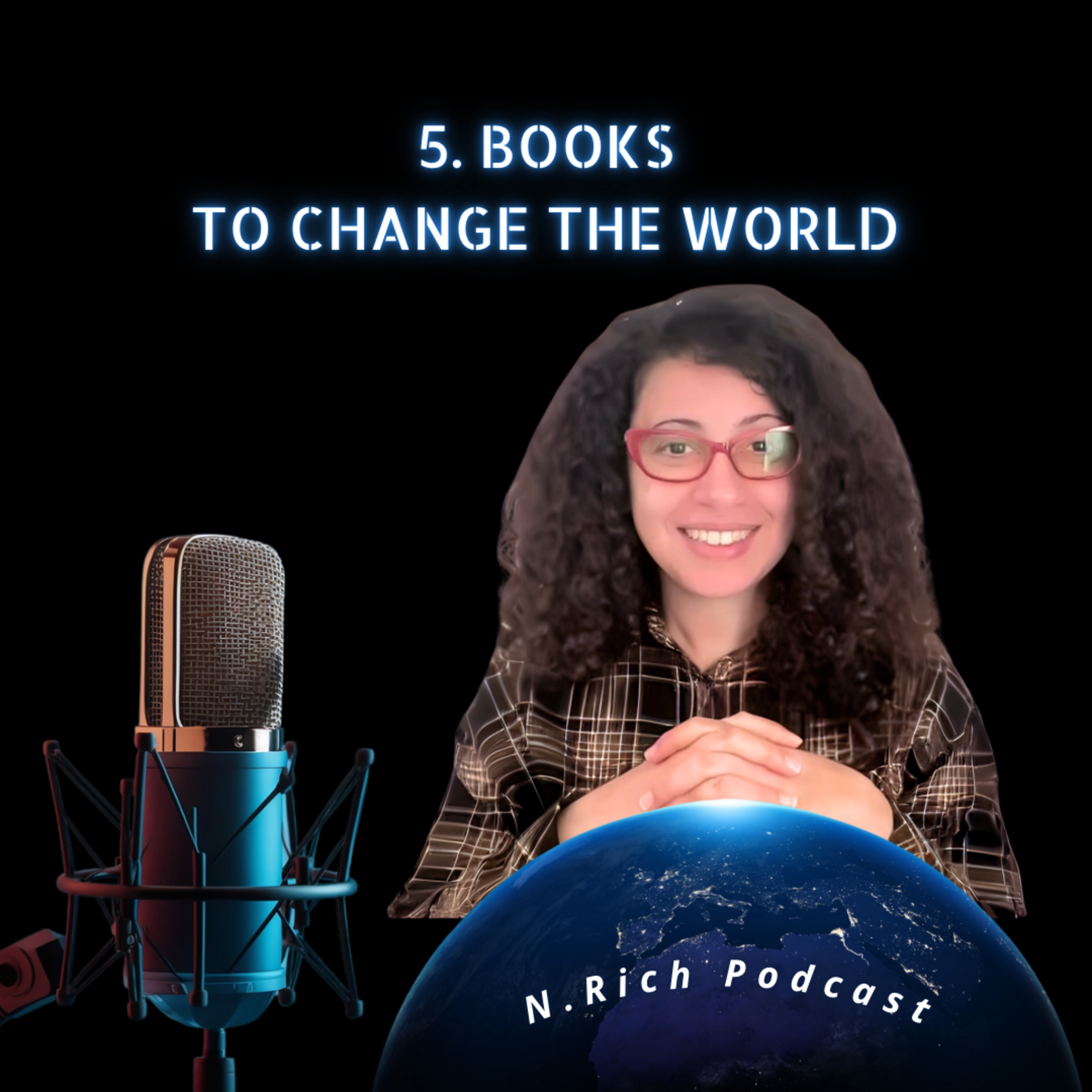 185. Books : to Change the World 🌍
