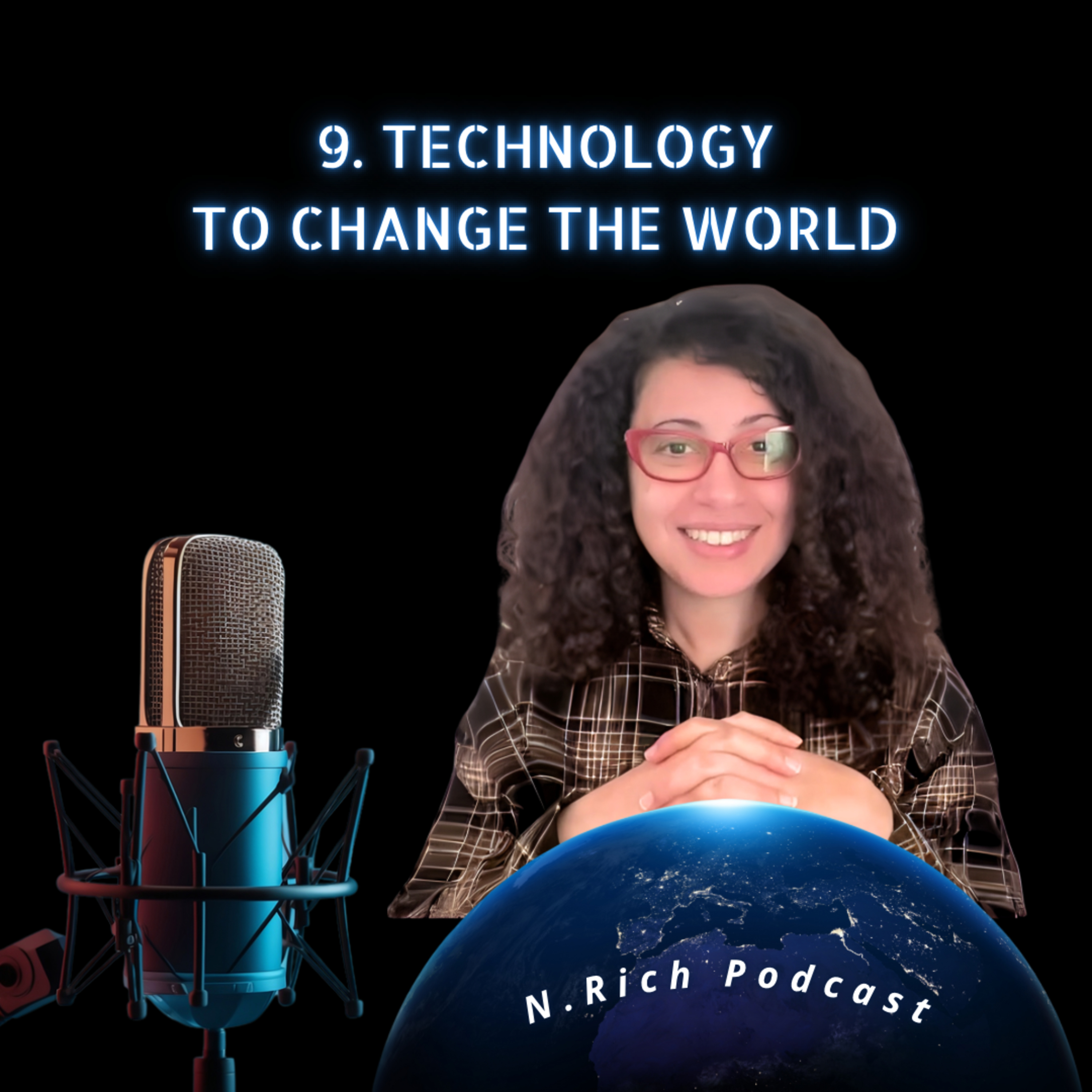189: Technology: to Change the World 🌍