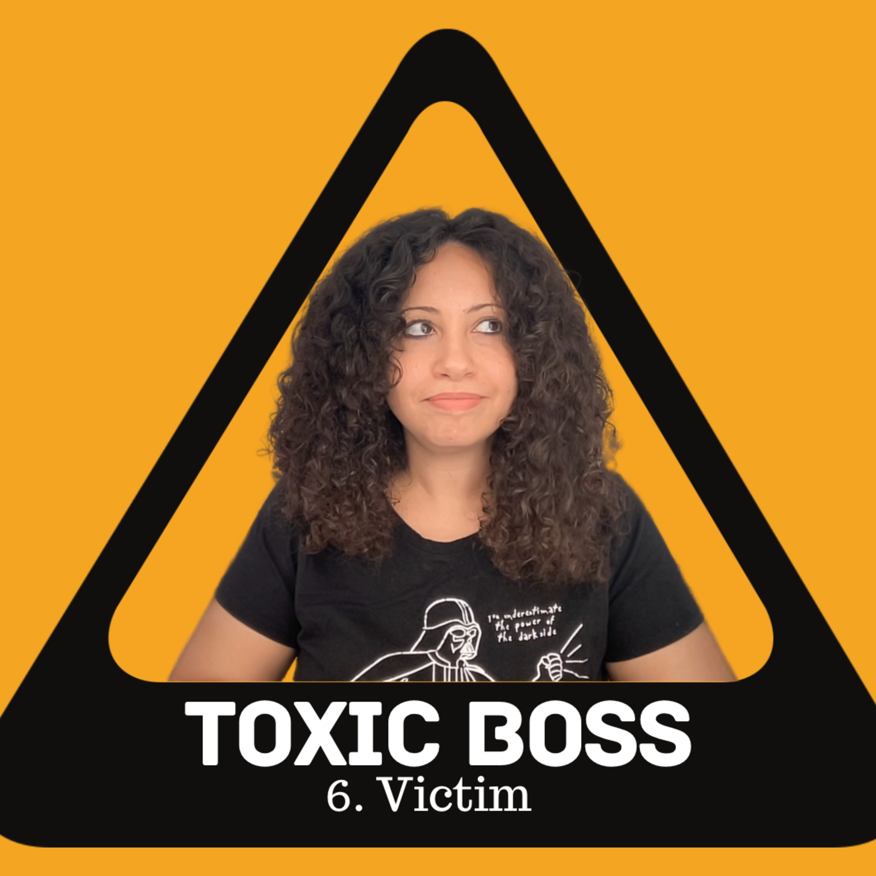 206. Victim Toxic Boss