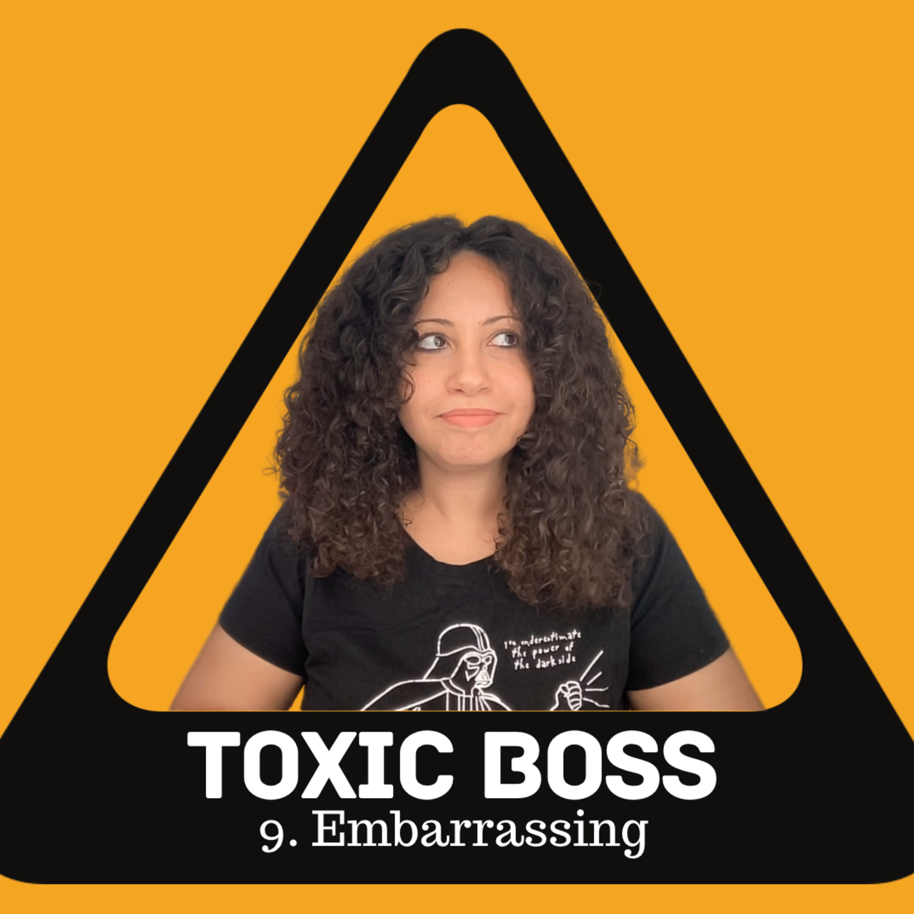 209. Embarrassing Toxic Boss