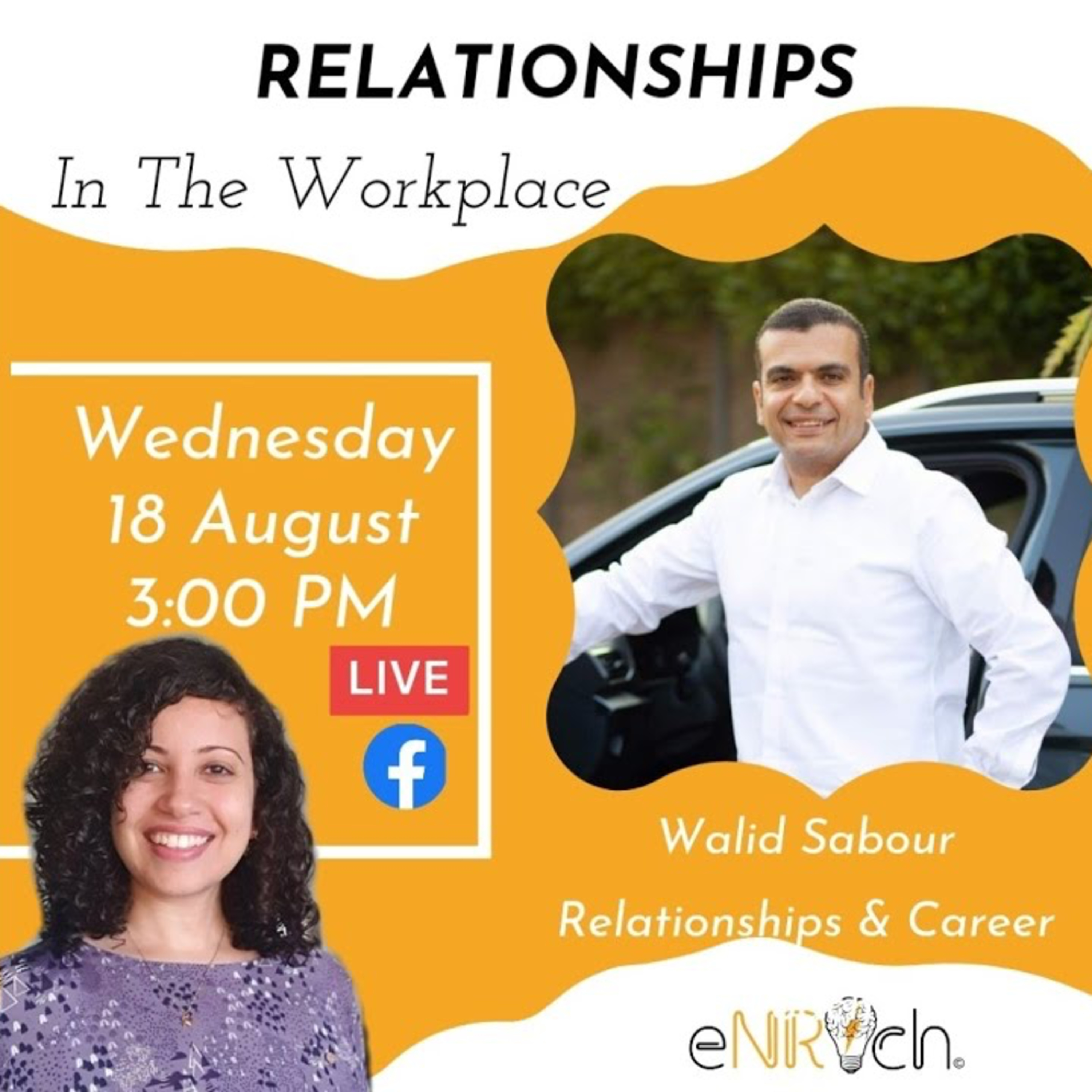 276. Relationships In The Workplace with Walid Sabour : Career Coaches Campaign