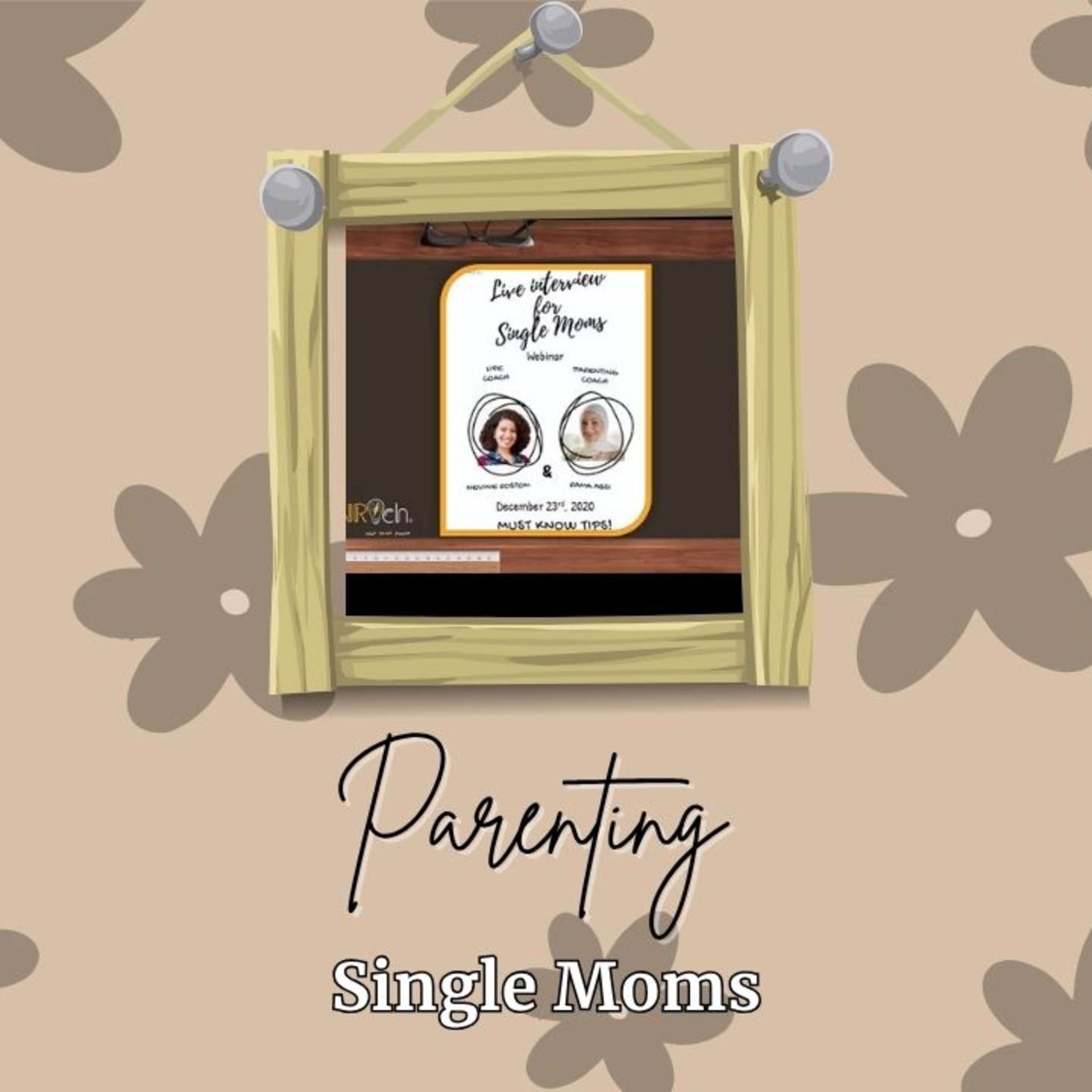 294. Single Moms with Rama : S23 Parenting Coaching