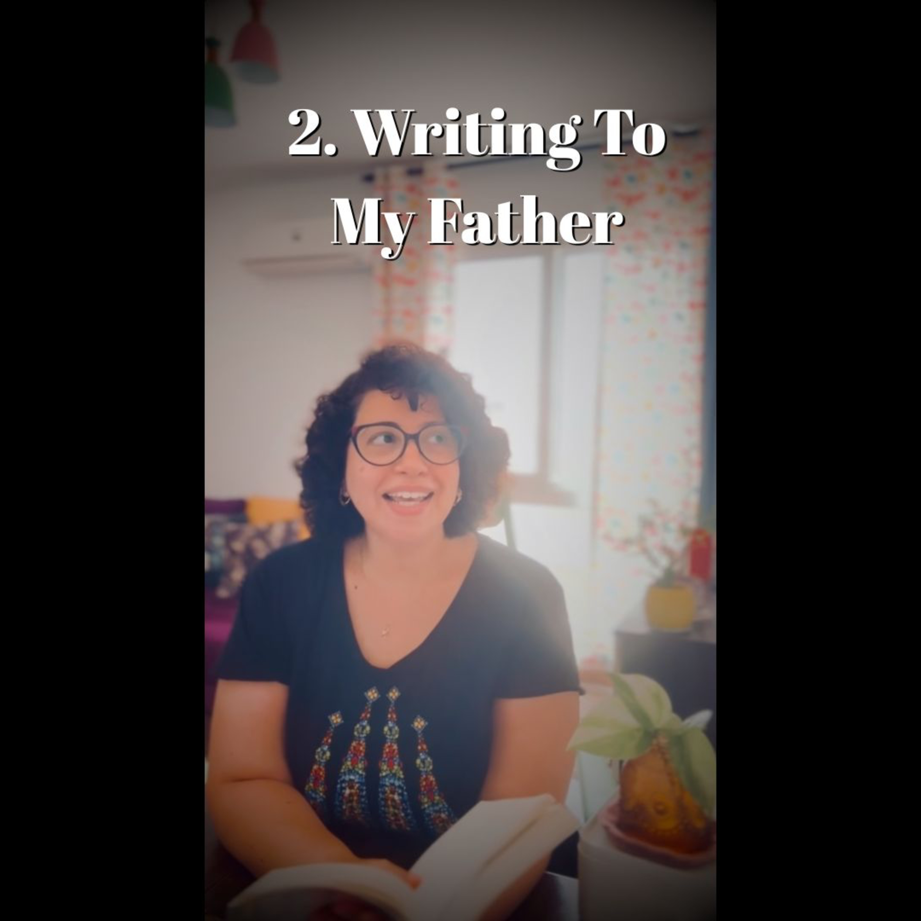 282. Writing To My Father : People I Know & In My Book