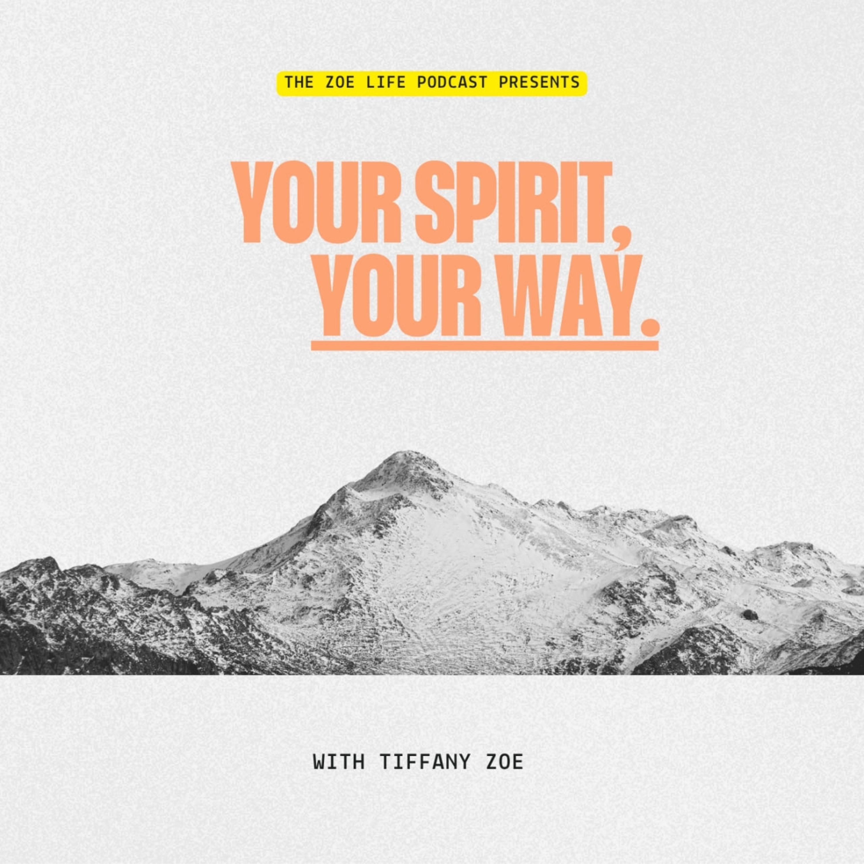 Your Spirit, Your Way episode artwork