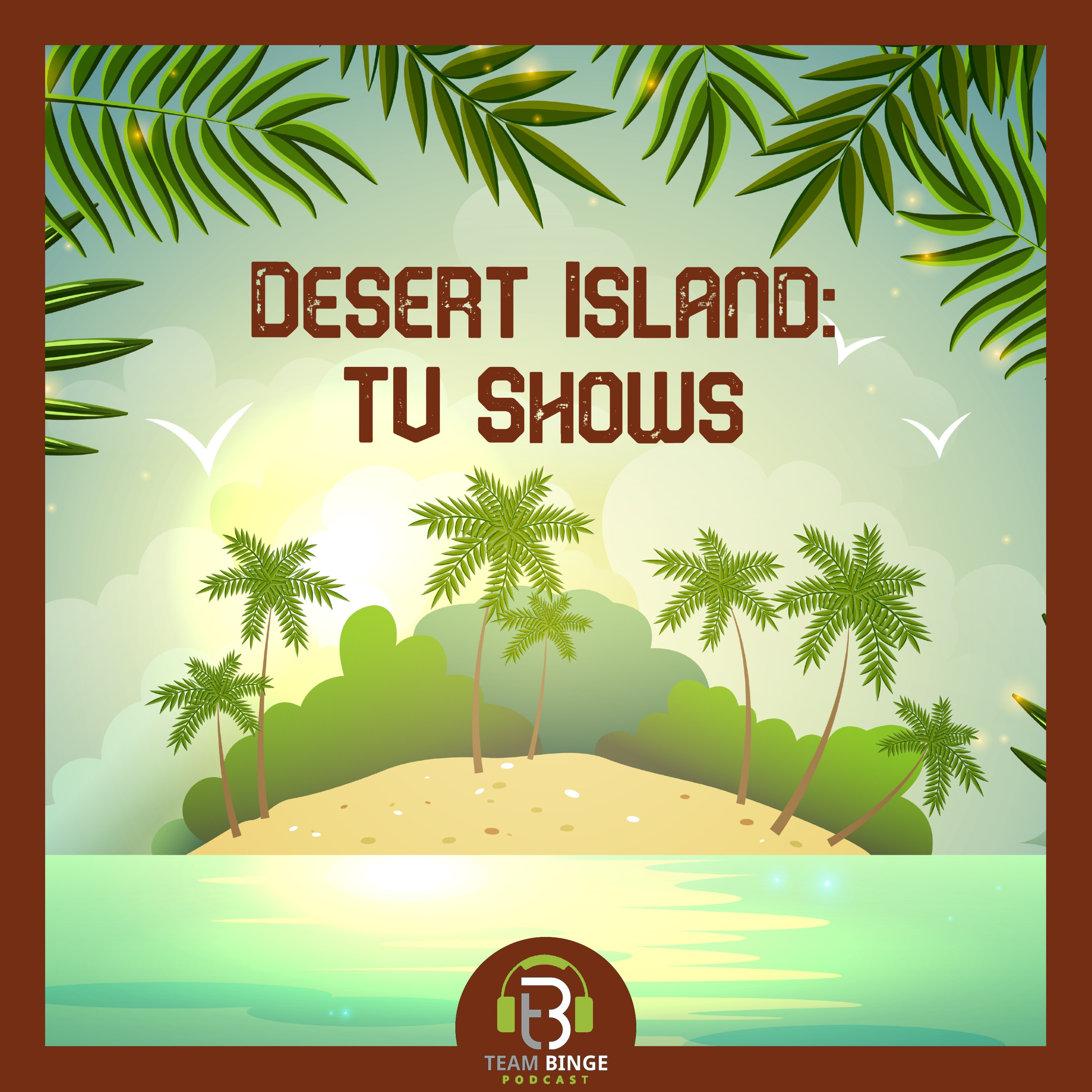 Desert Island: TV Shows episode artwork