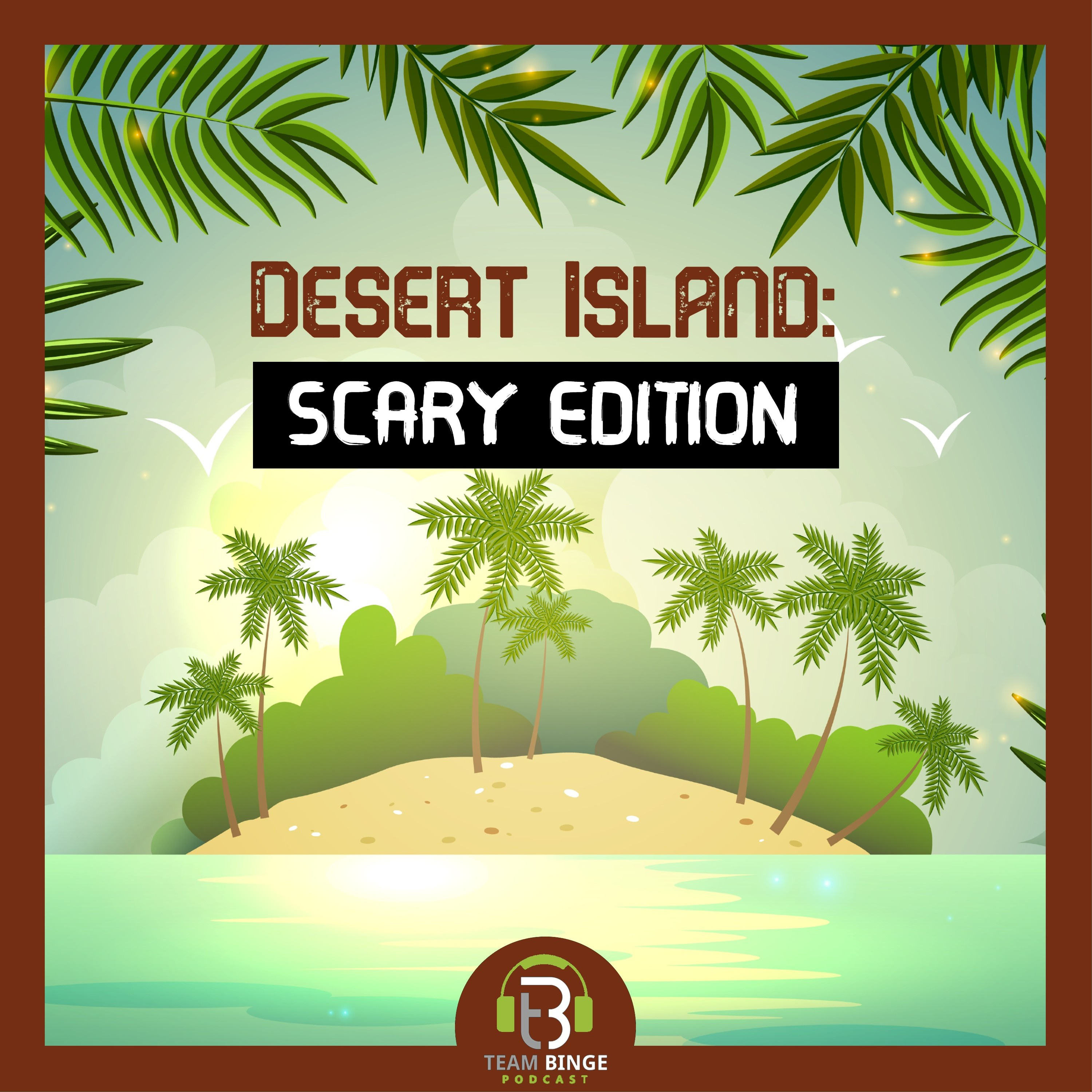 Desert Island: Scary Edition episode artwork