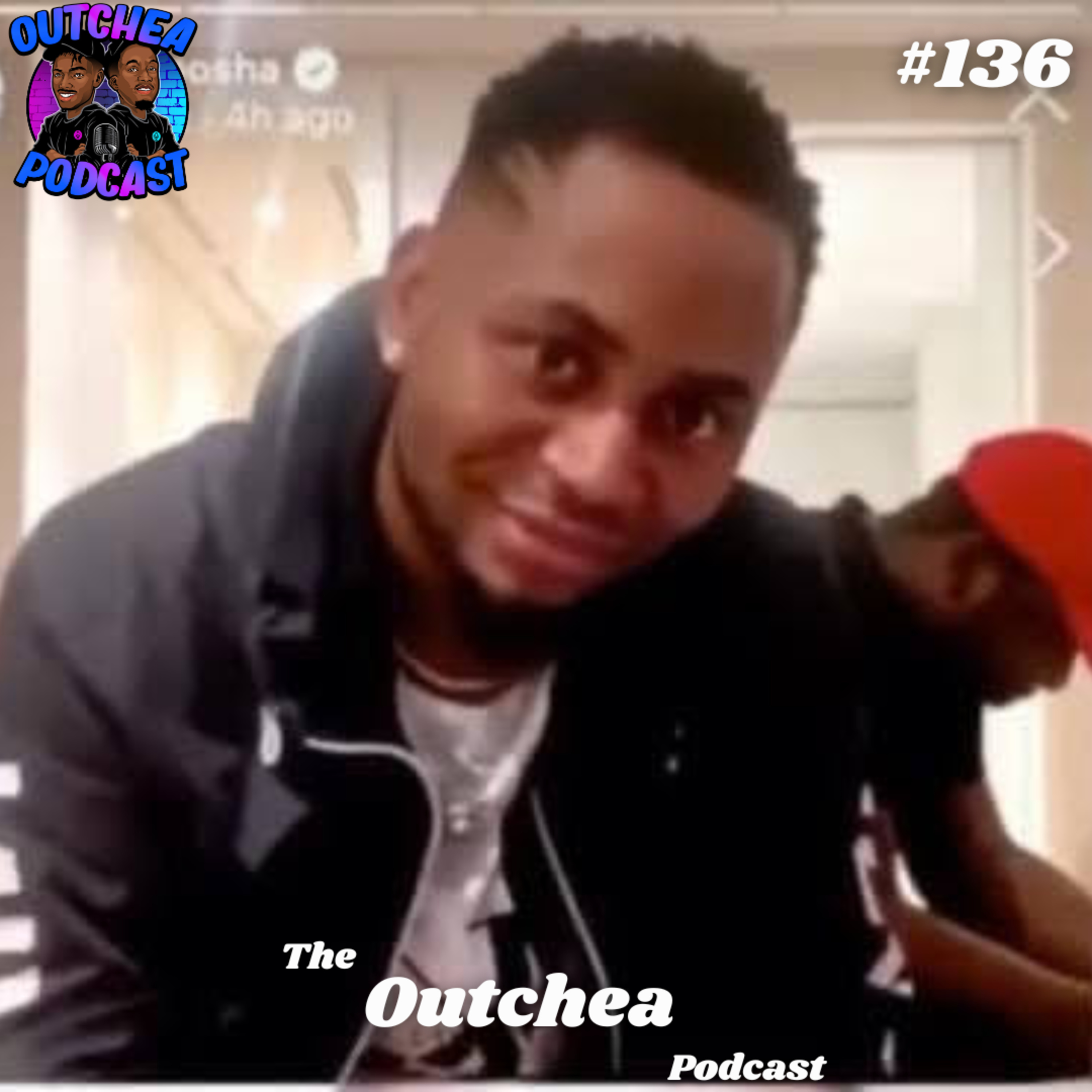 Outchea Podcast