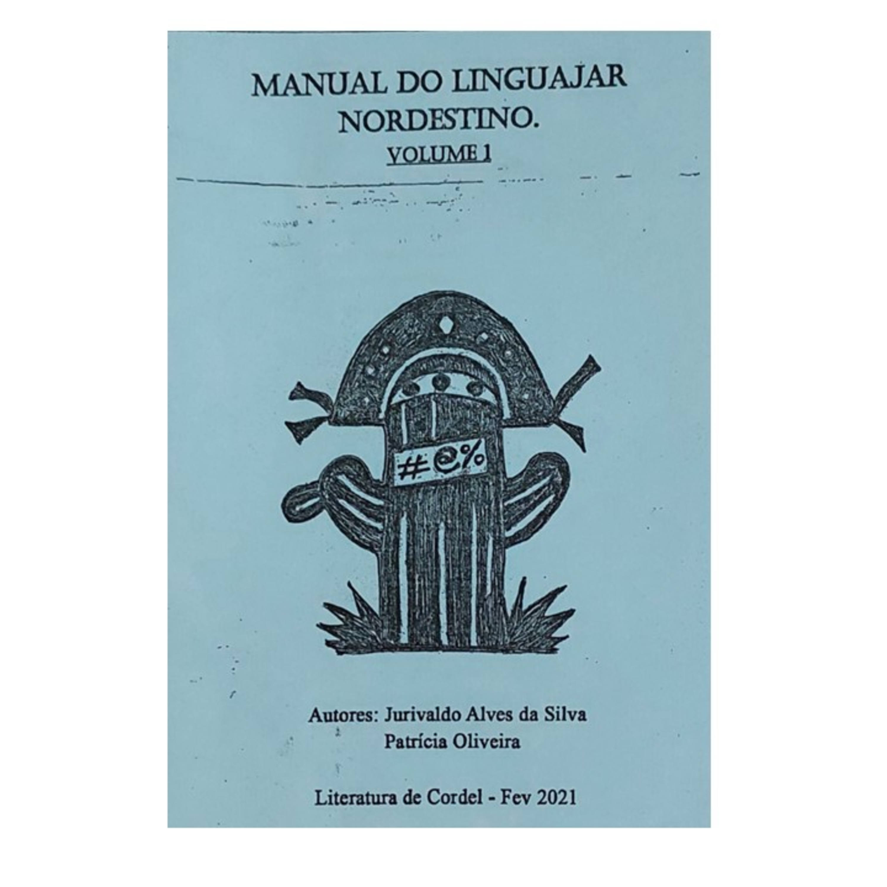 Êta, É Cordel! Manual Do Linguajar Nordestino (Jurivaldo Alves da Silva e Patrícia Oliveira) episode artwork
