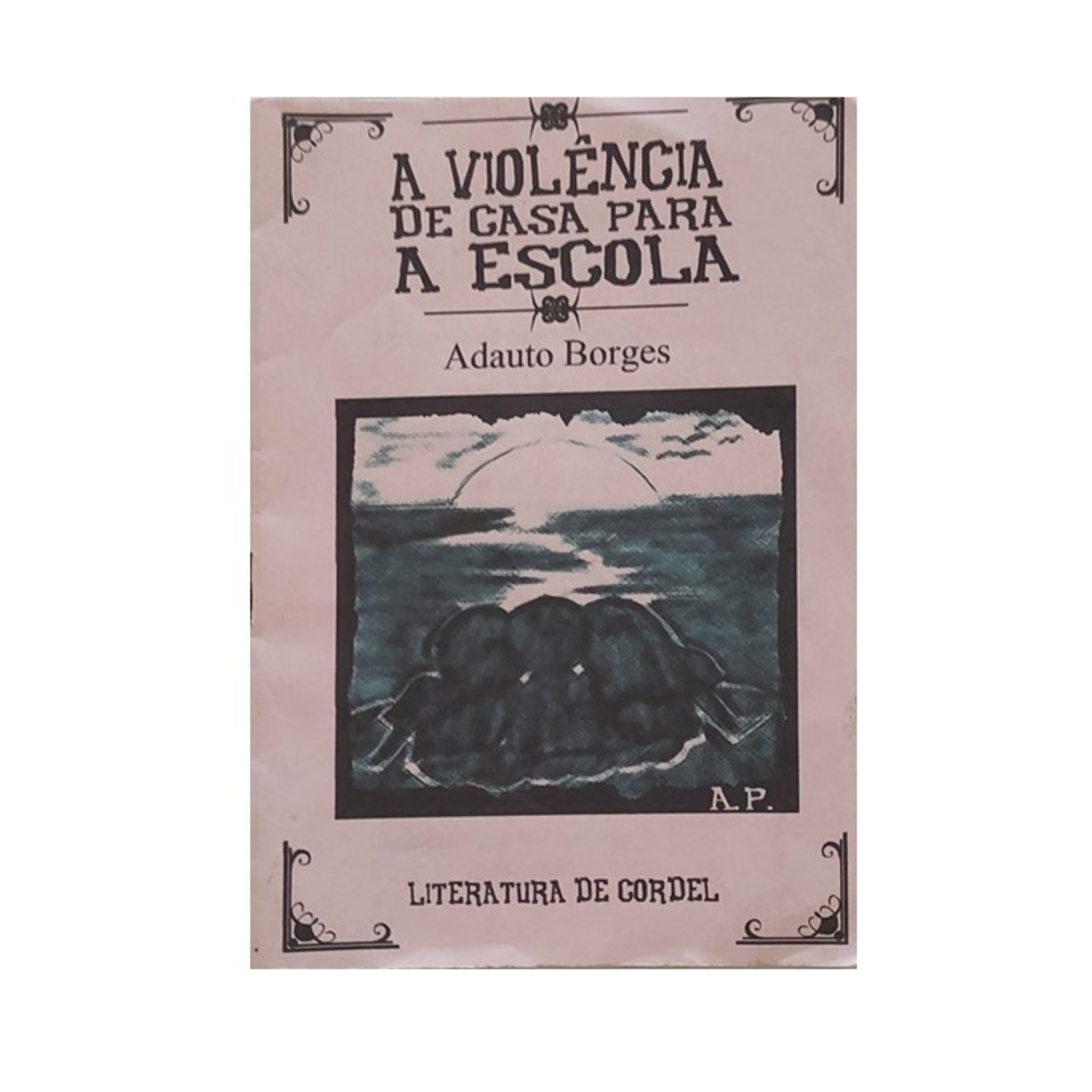 Êta, É Cordel! A Violência De Casa Para A Escola(Adauto Borges) episode artwork