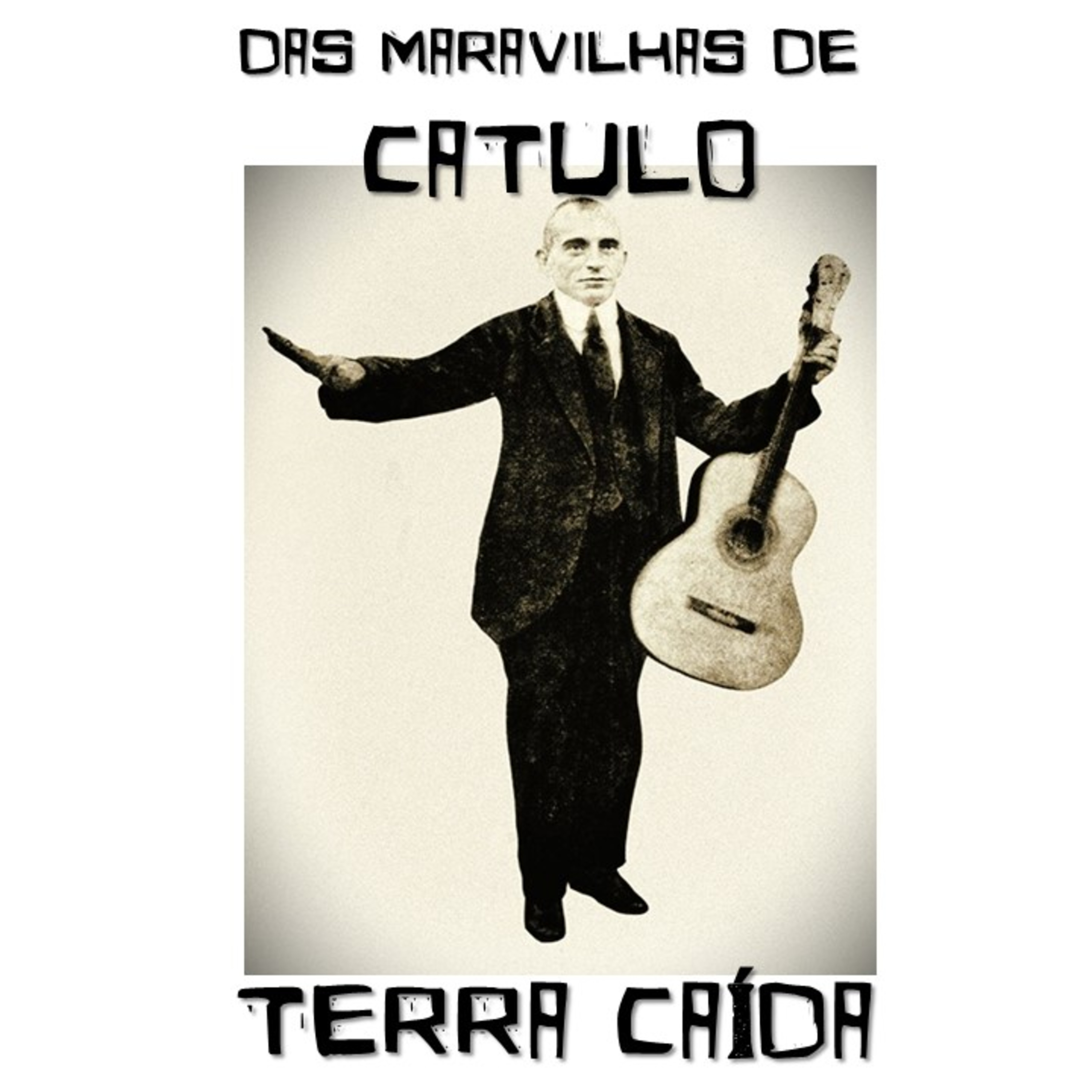 Das Maravilhas de Catulo - Terra Caída (Catulo da Paixão Cearense) 10 episode artwork