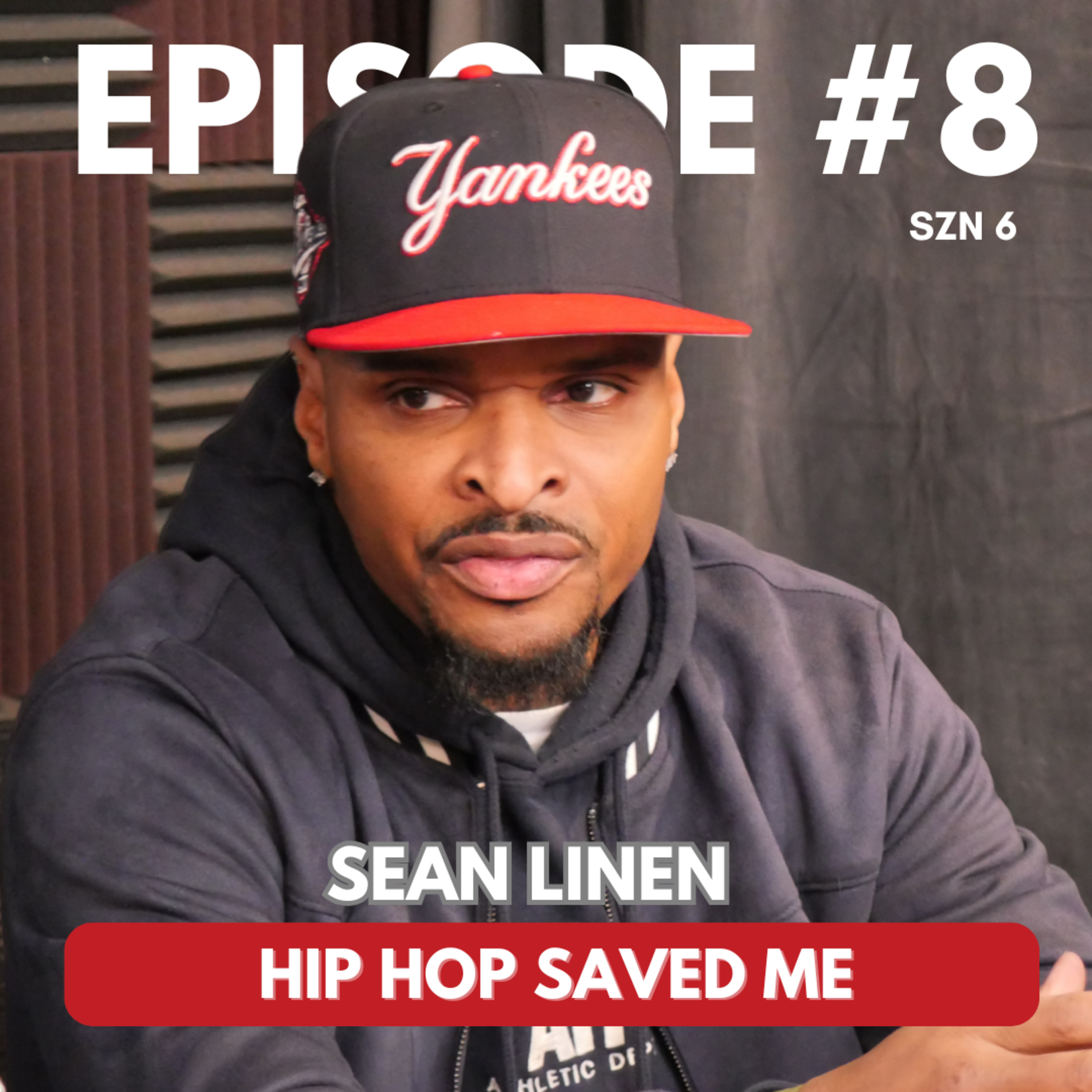 SZN 6 | EPISODE 8 | SEAN LINEN episode artwork