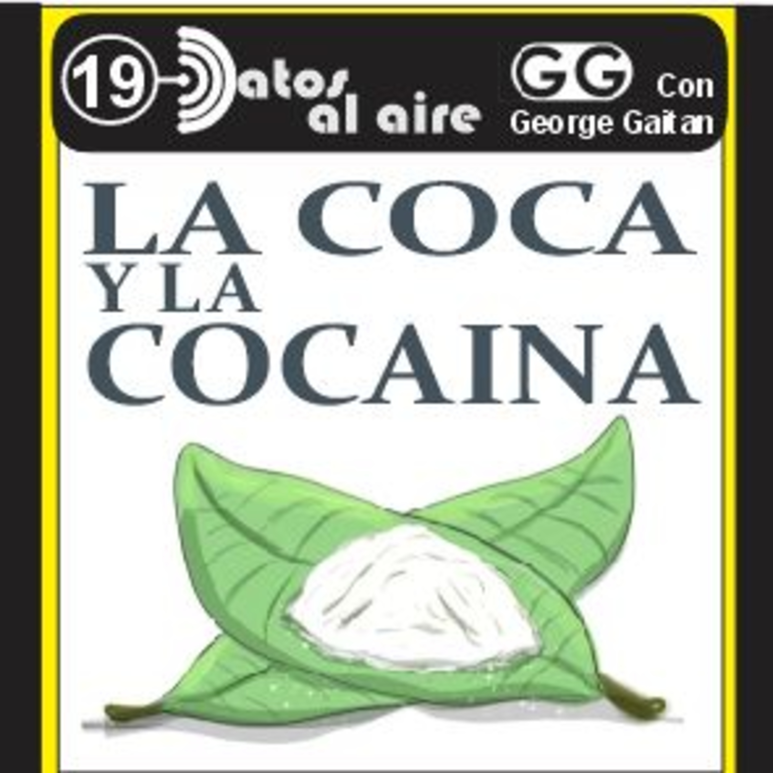LA COCA Y LA COCAINA episode artwork