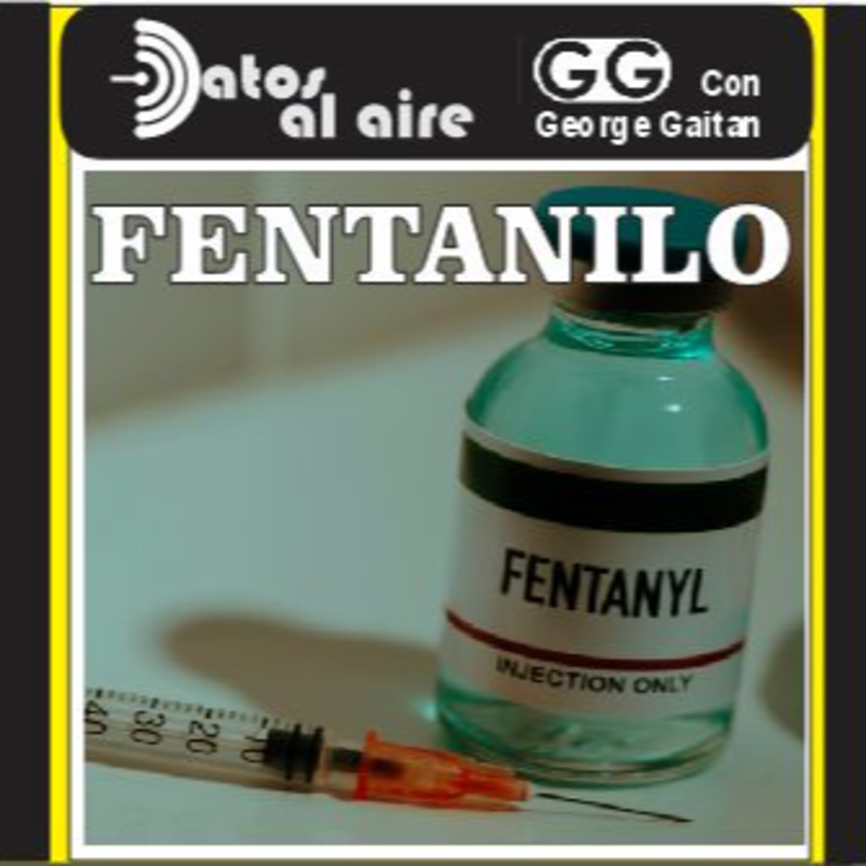 EL FENTANILO episode artwork