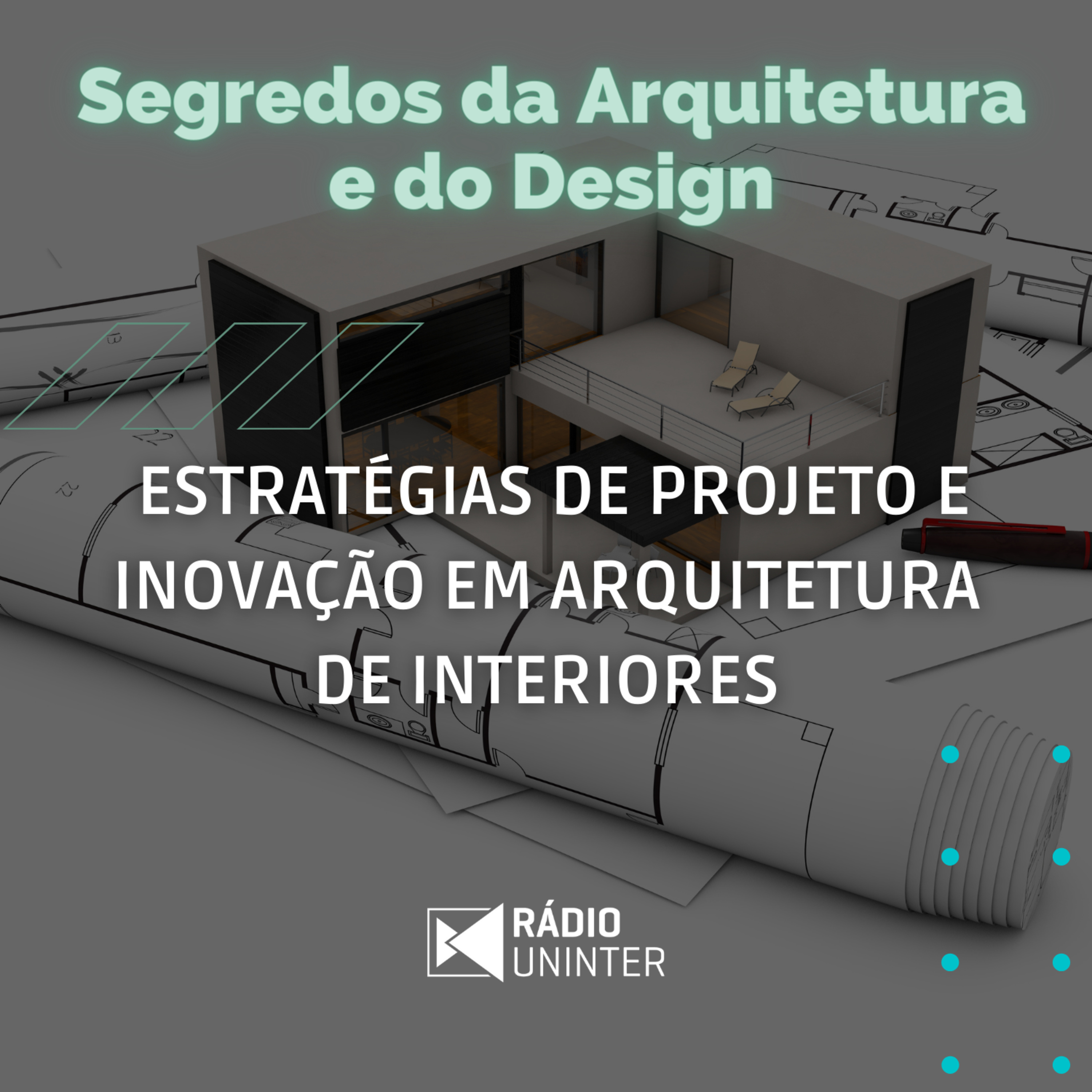 Segredos da Arquitetura e do Design | Estratégias de projeto e inovação ...