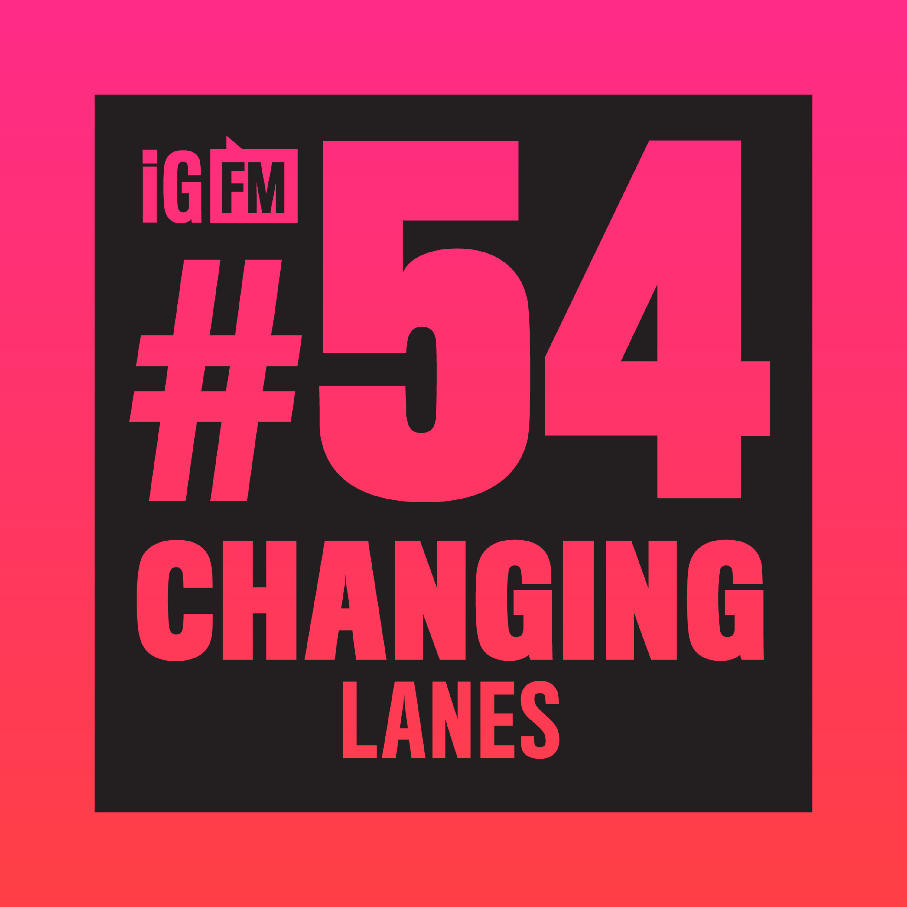 054: CHANGING LANES