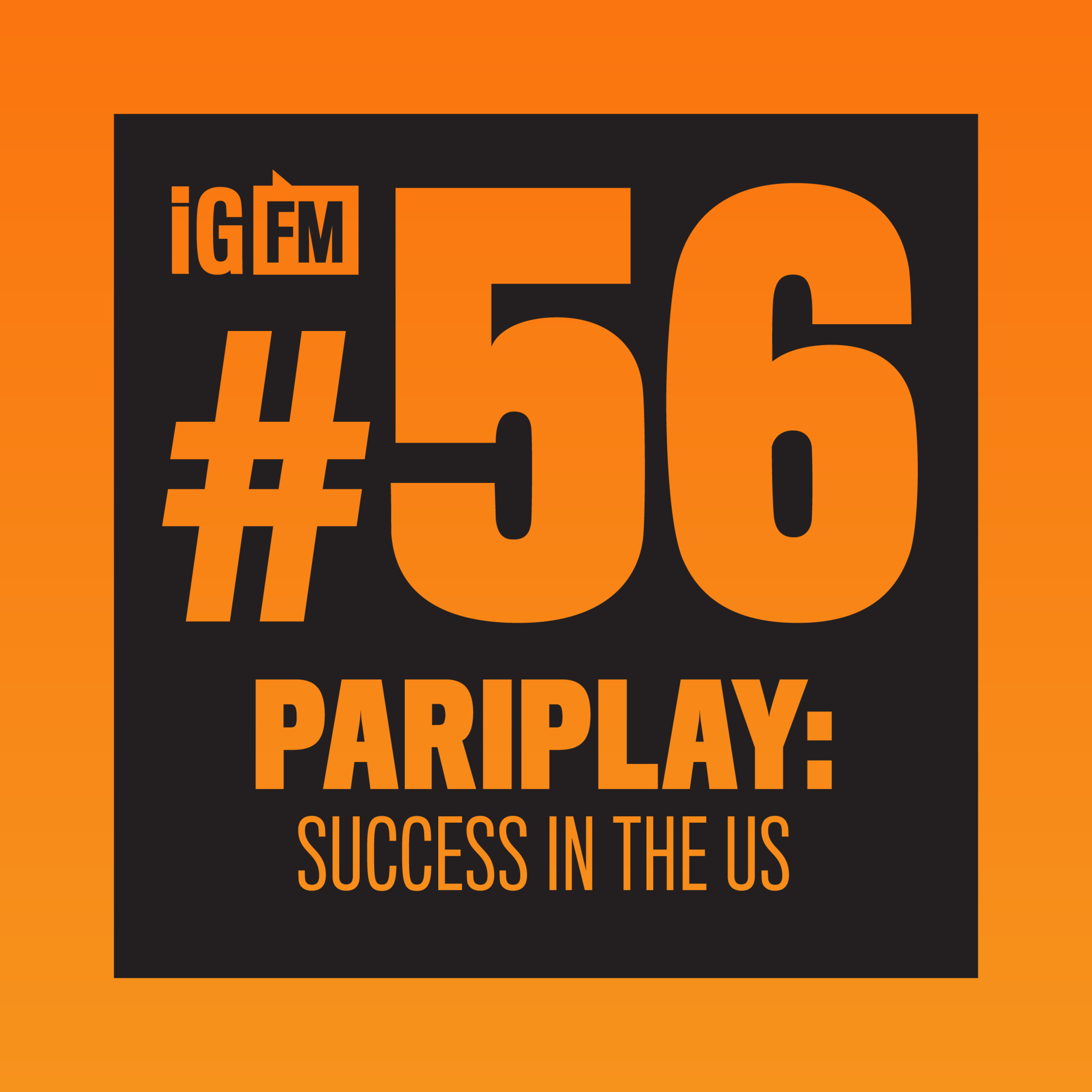 056: PARIPLAY - SUCCESS IN THE US