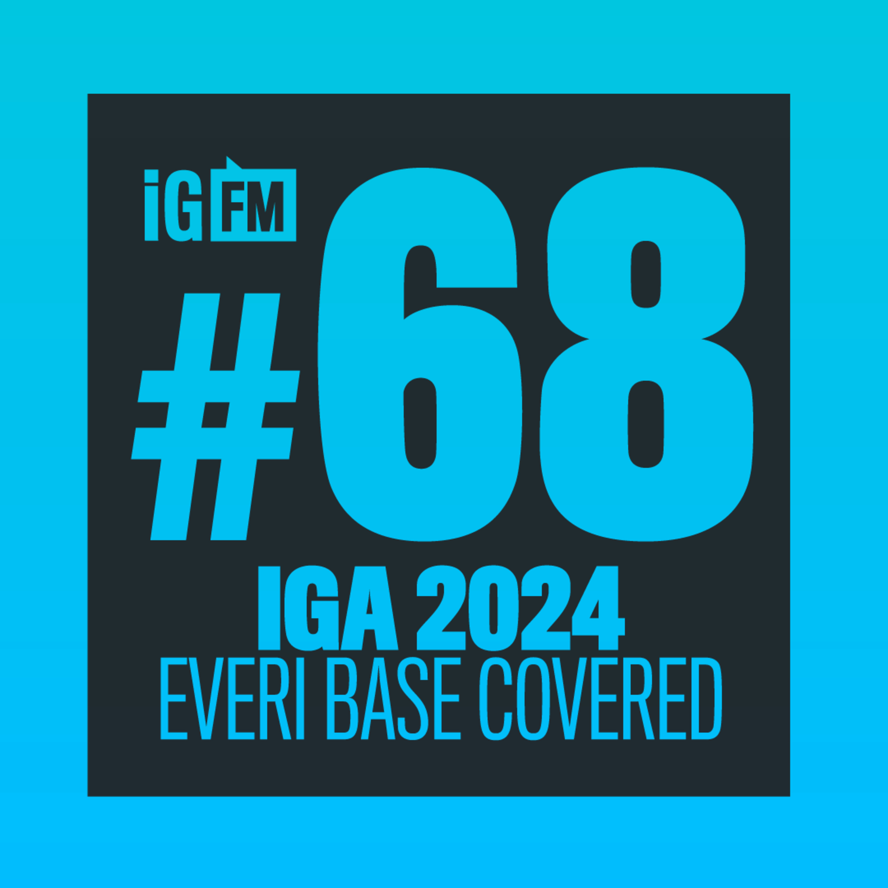 068: IGA 2024 - EVERI BASE COVERAGE