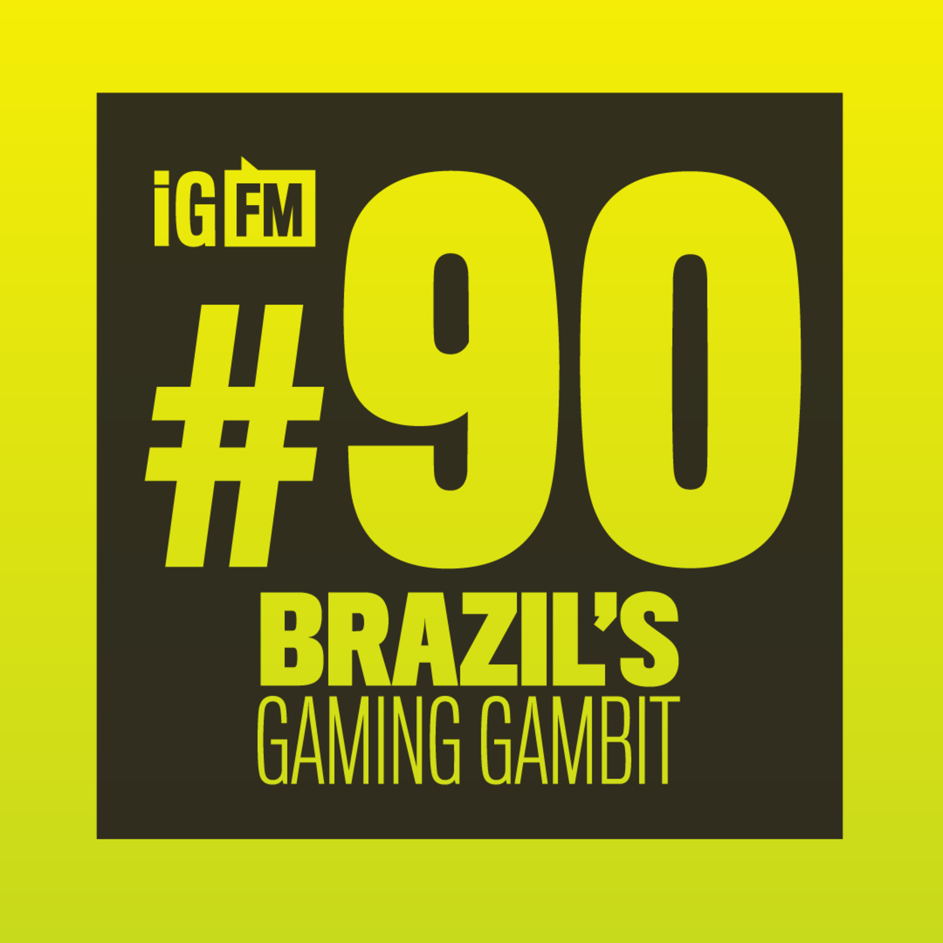 090: BRAZIL'S GAMING GAMBIT