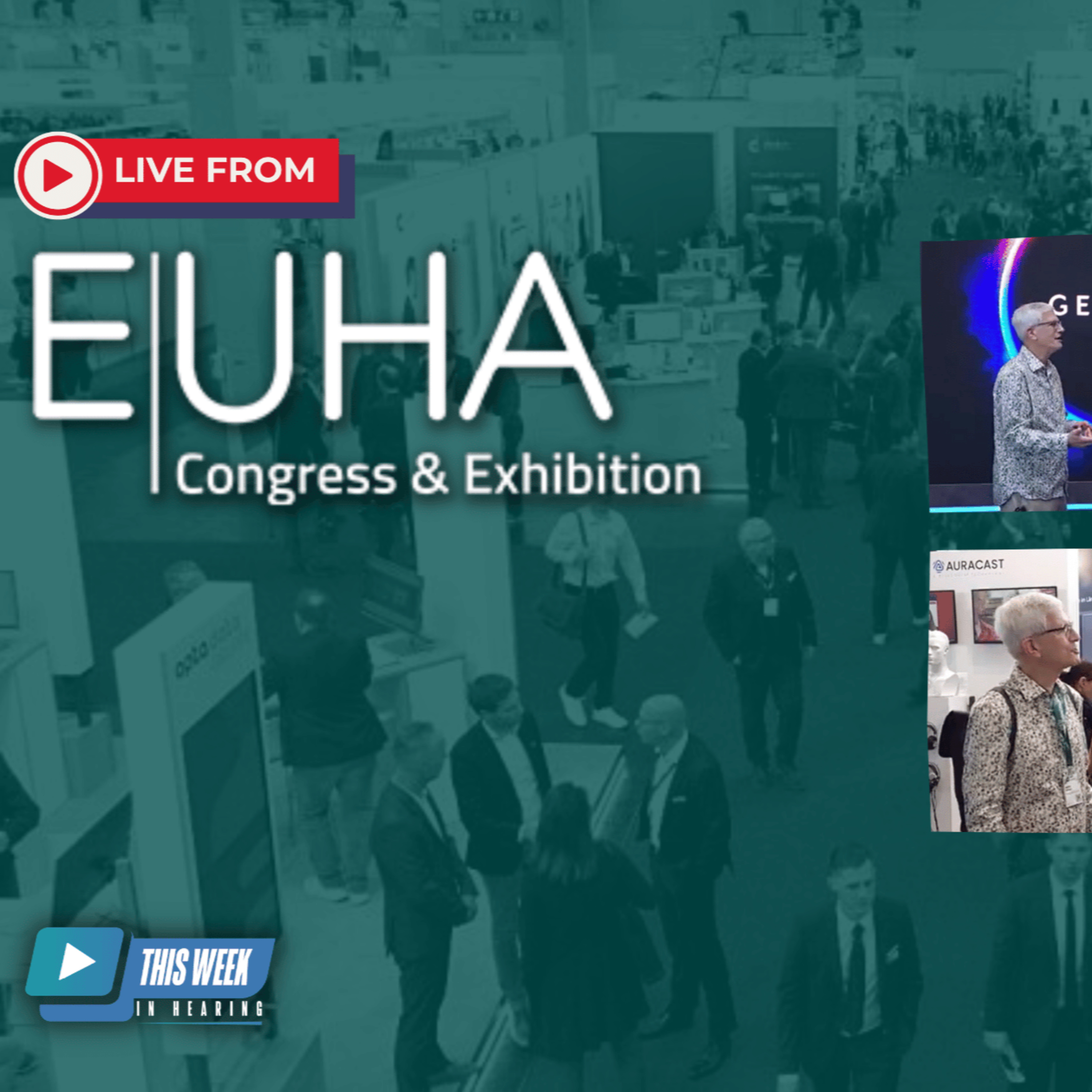 185 - Exploring Innovation in Hearing Care: LIVE from EUHA 2023 [Part 1] episode artwork