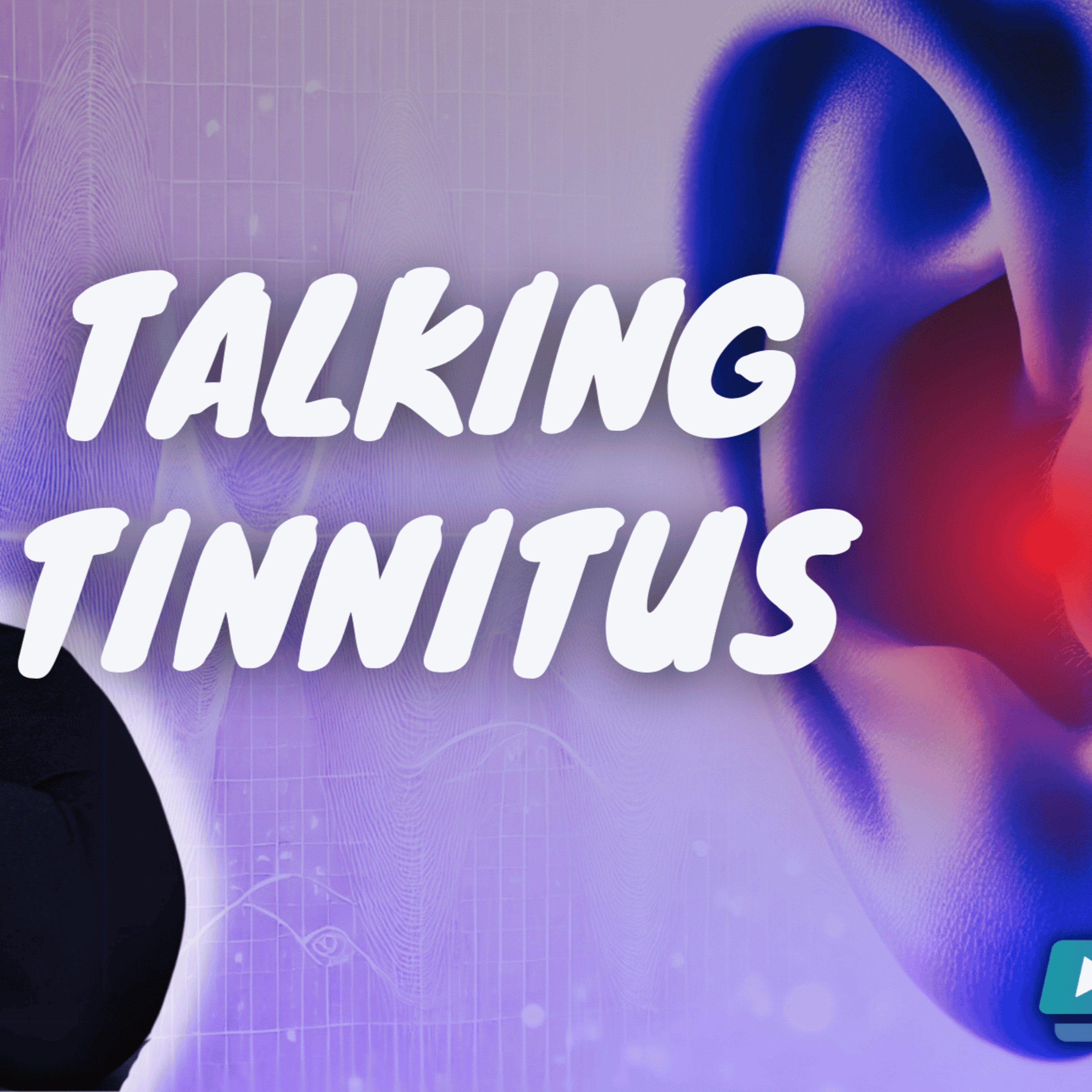 246 - Talking Tinnitus: Gael Hannan and Her Audiologist Discuss Effective Care Approaches episode artwork