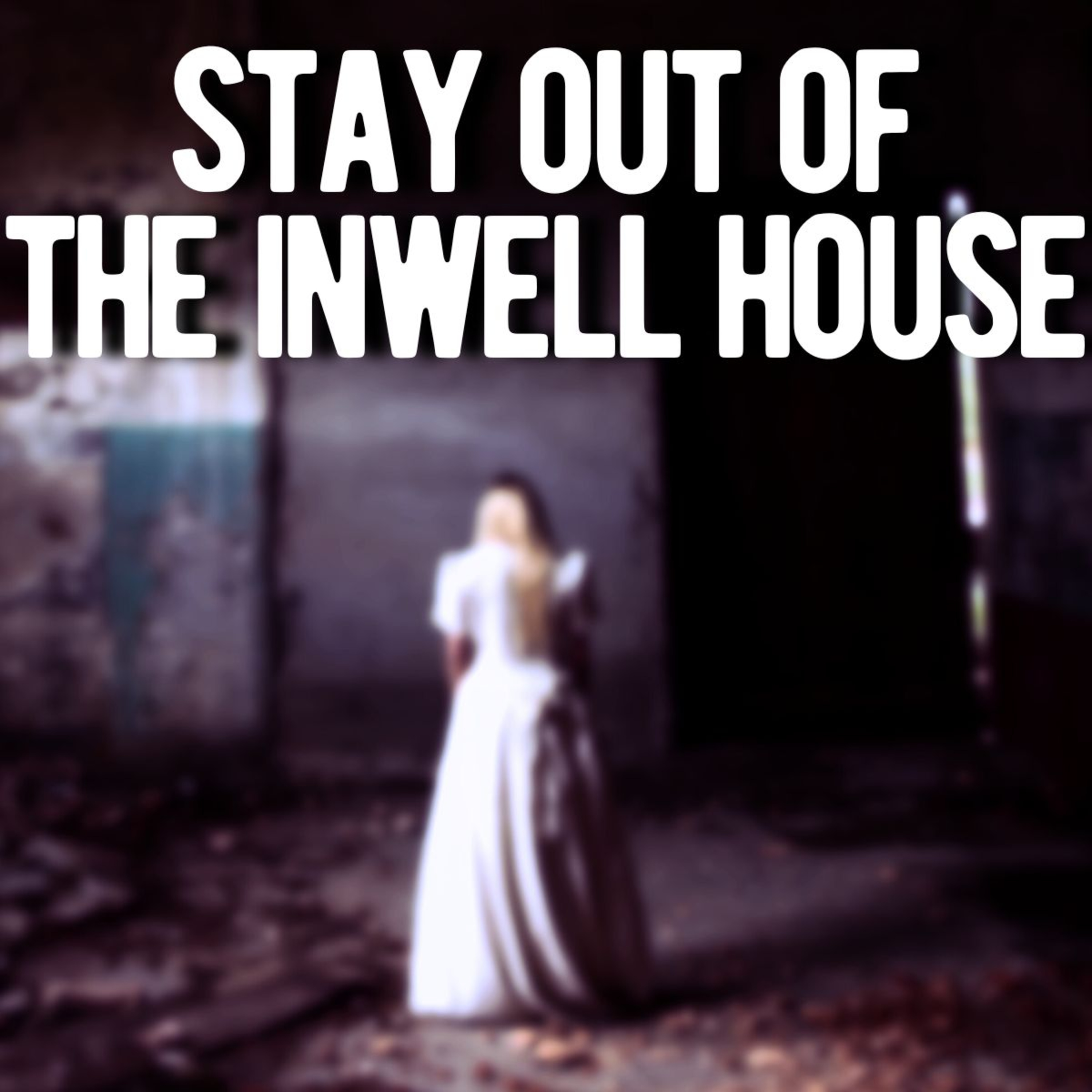Stay OUT of the Inwell House... - NoSleep Horror Stories w/ Relaxing Rain & Thunder episode artwork