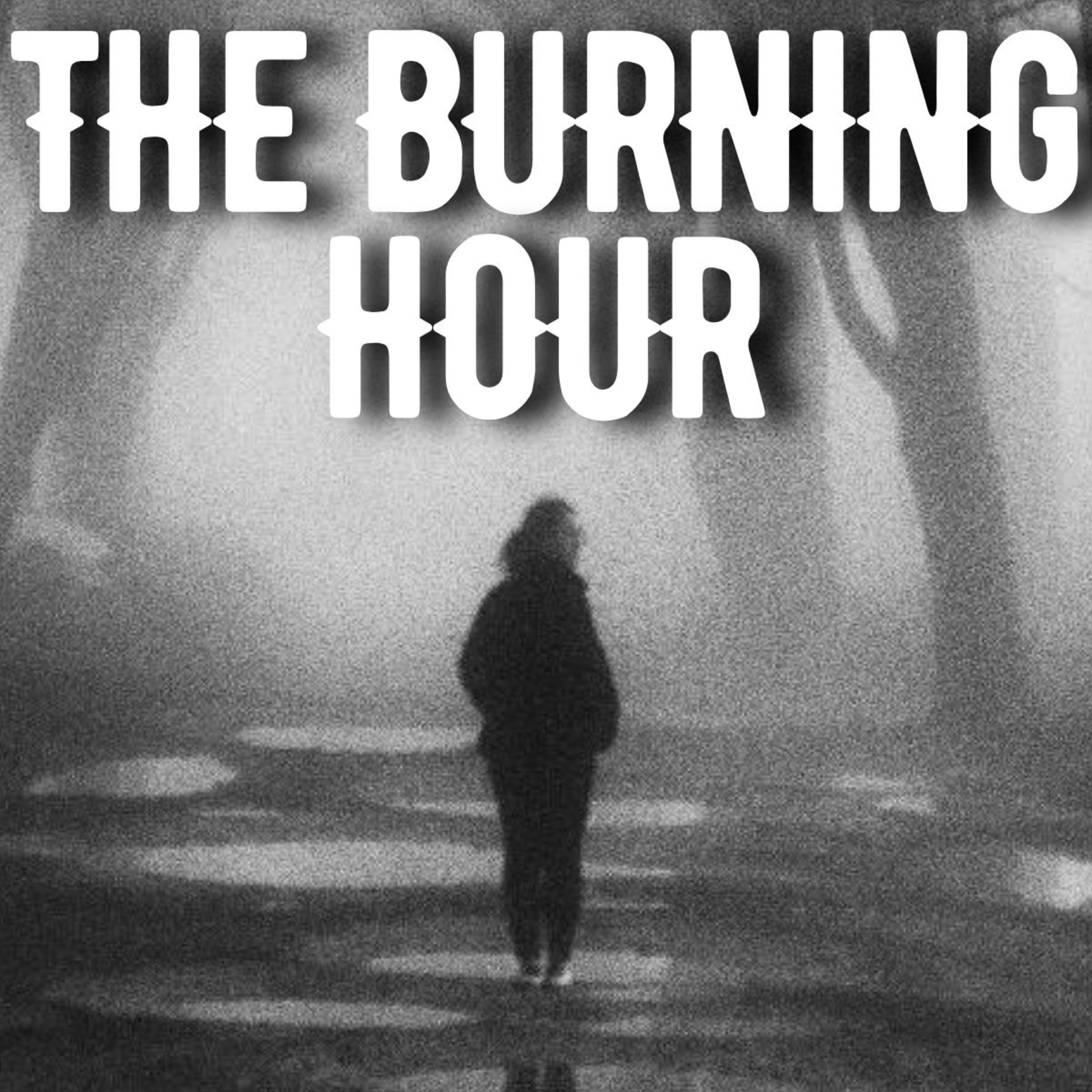 The Burning Hour (Full Story) by Brandon Faircloth - NoSleep Horror Stories w/ Rain & Thunder Sounds episode artwork