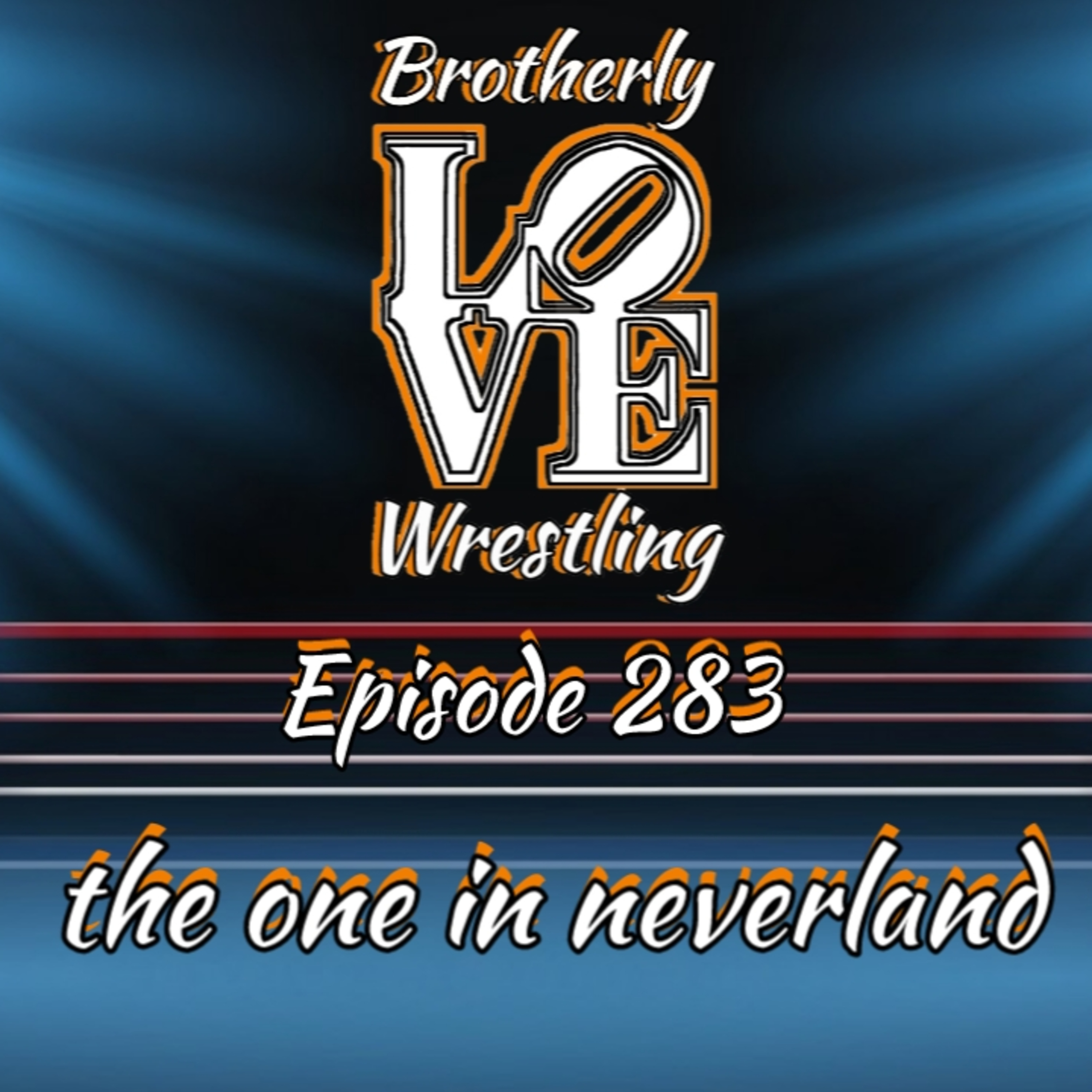 BLW Ep. 283- the one in neverland episode artwork