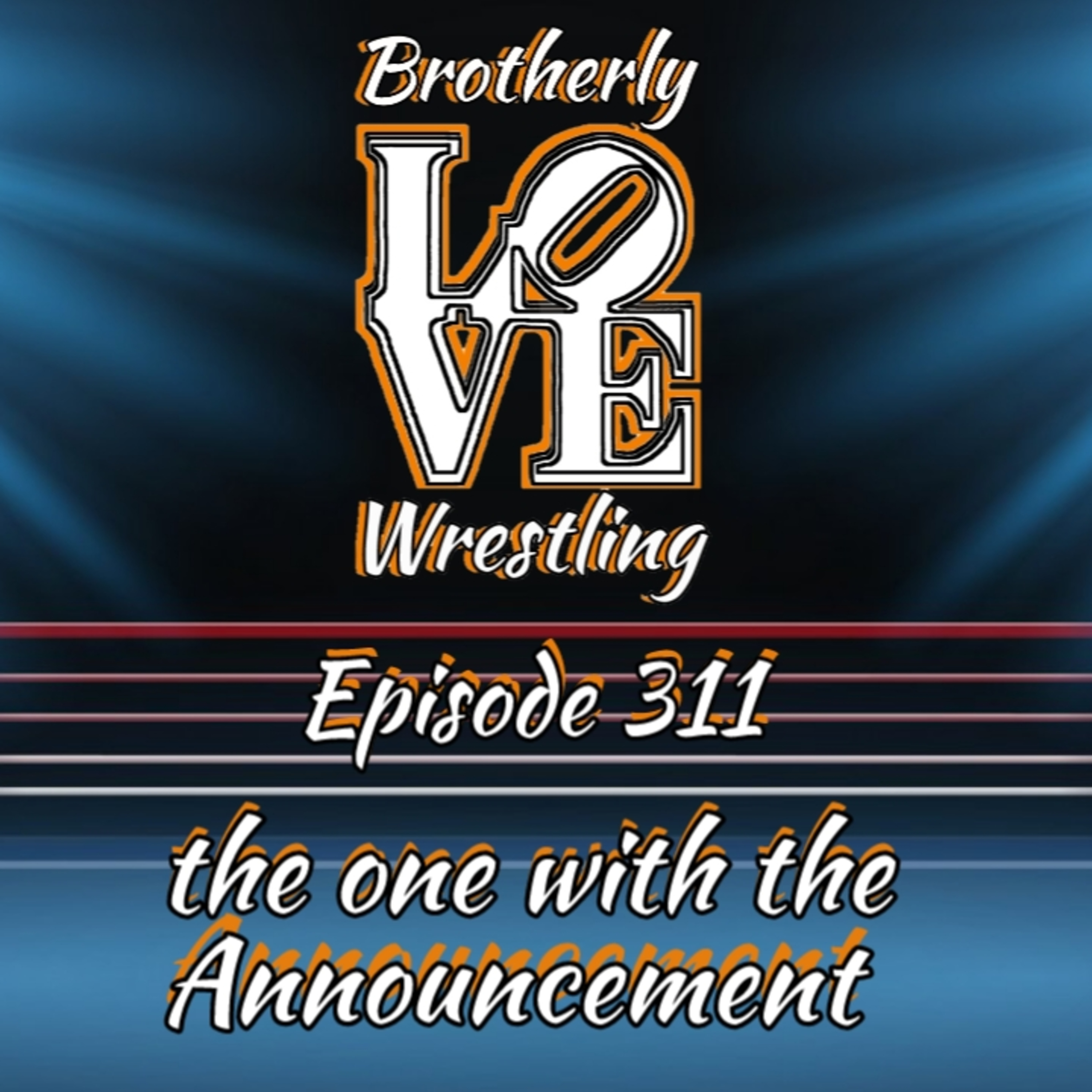 BLW Ep. 311- the one with the announcement episode artwork