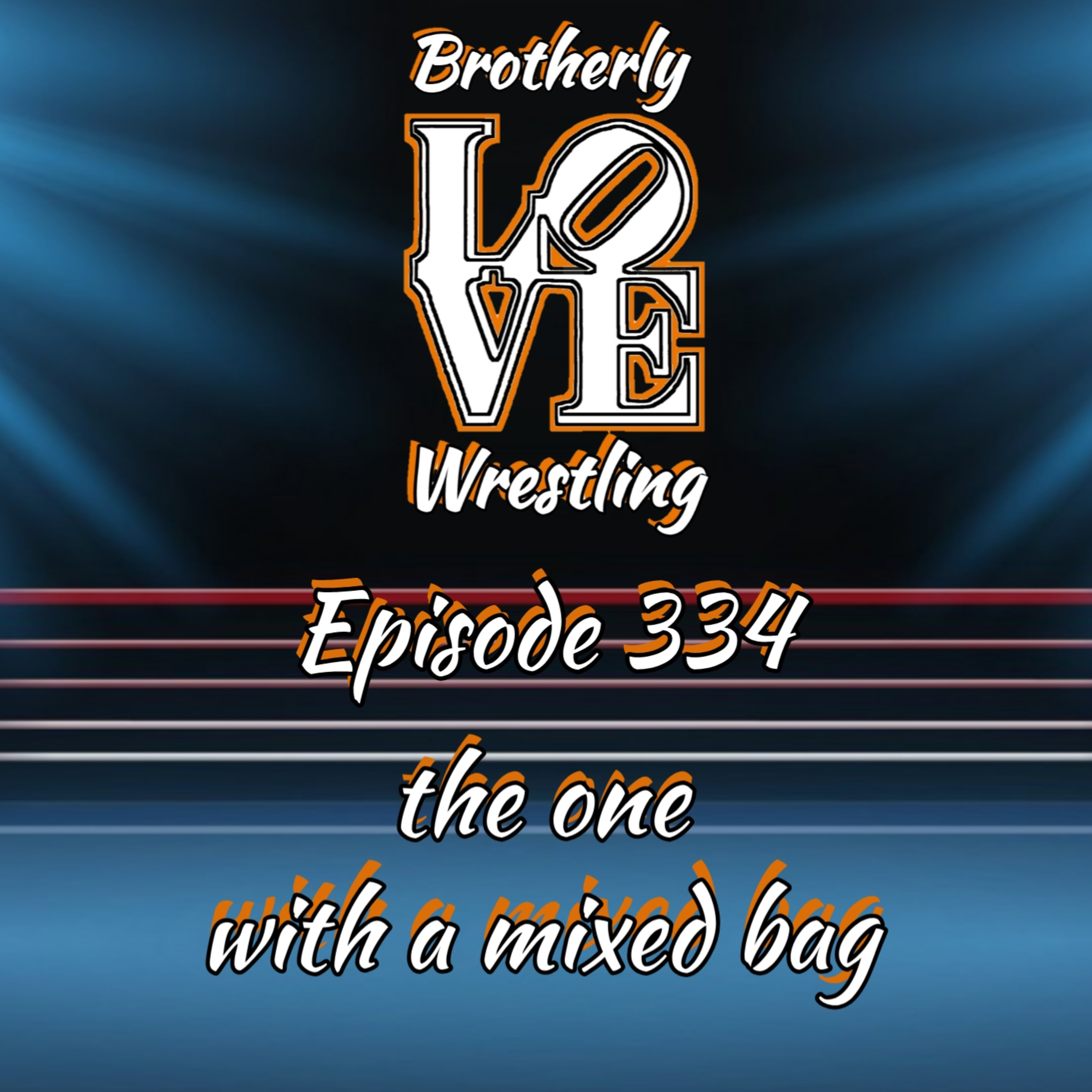 BLW Ep. 334-the one with a mixed bag episode artwork