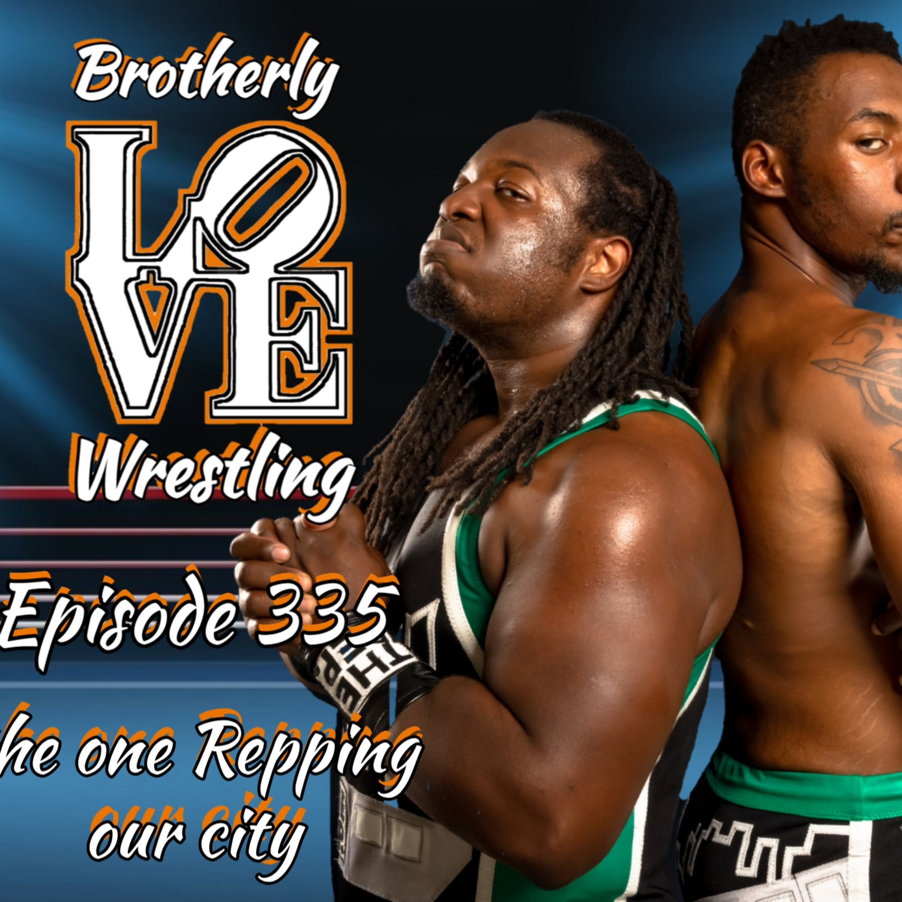 BLW Ep. 335- the one Repping our city episode artwork
