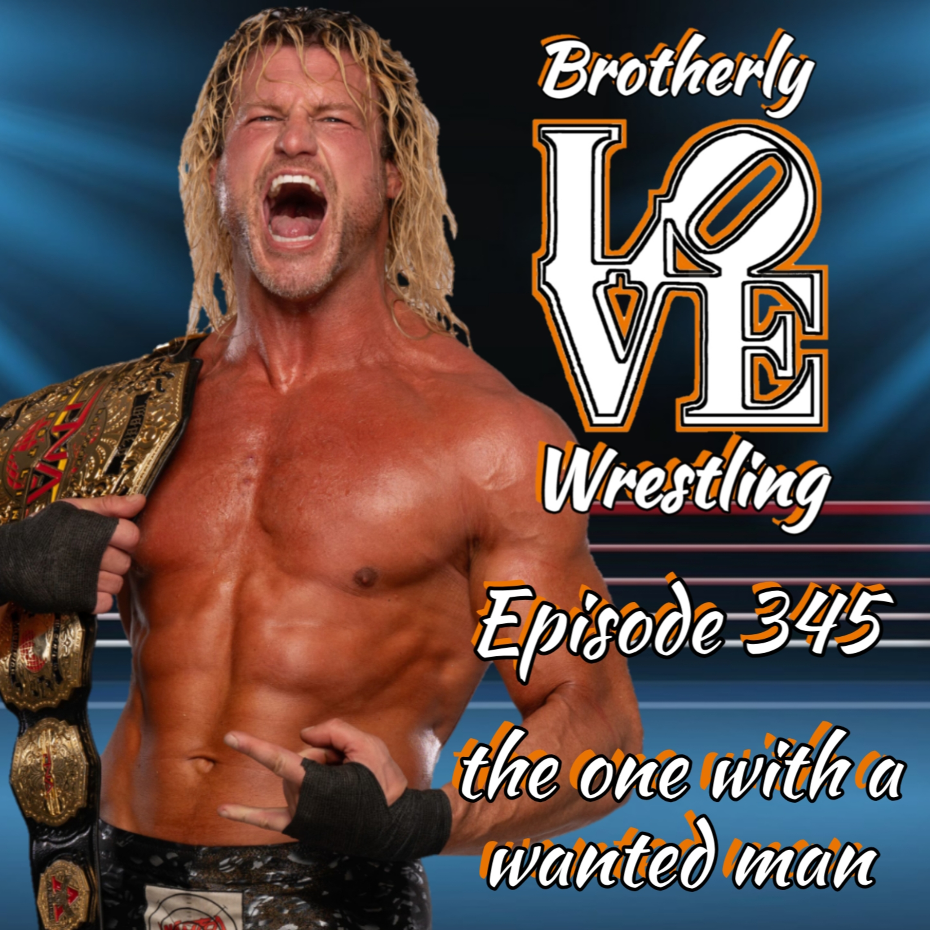 BLW Ep. 345- the one with a wanted man episode artwork