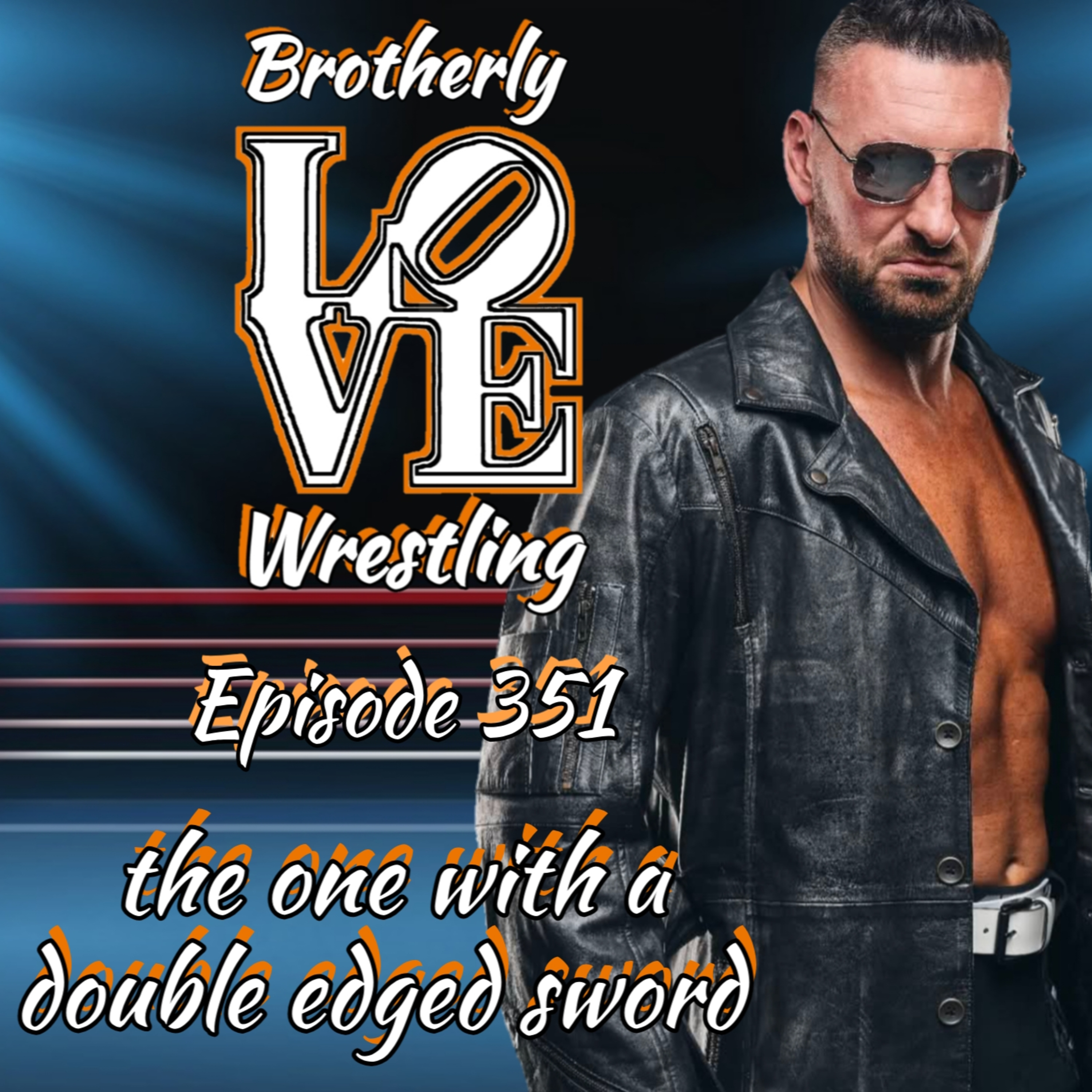 BLW Ep. 351- the one with a double edged sword feat. Dijak episode artwork