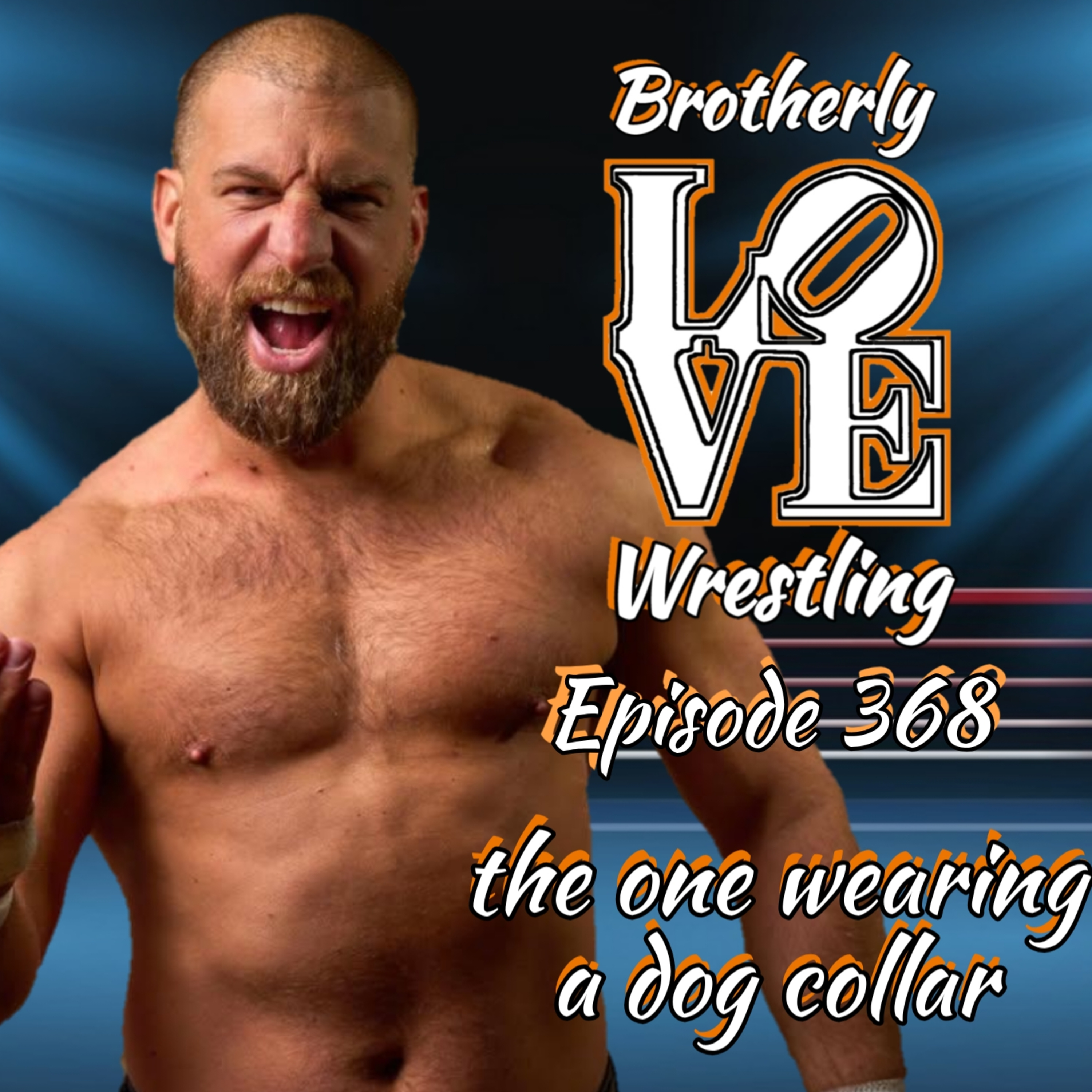 BLW Ep. 368- the one wearing a dog collar